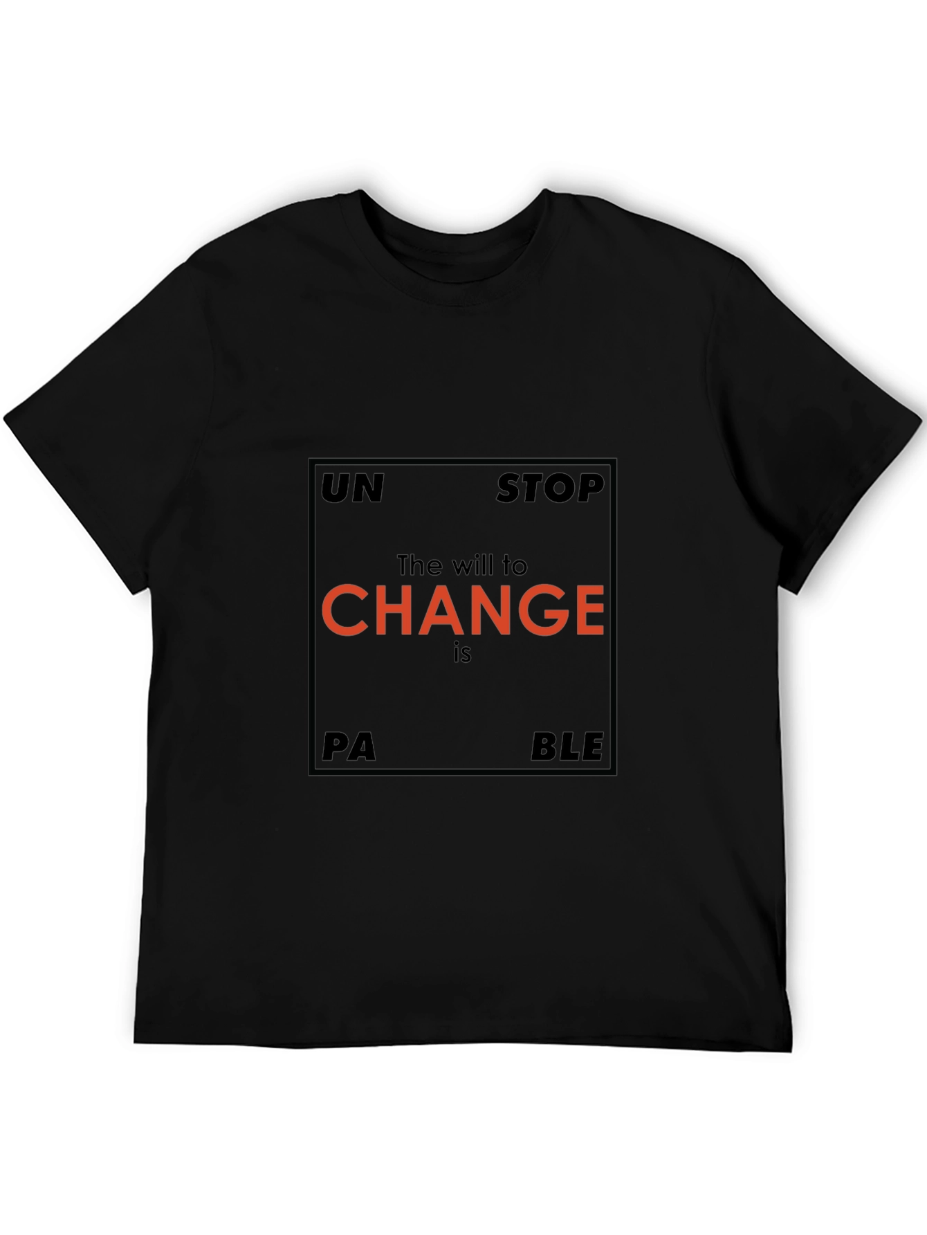 Unstoppable Change Graphic T-Shirt
