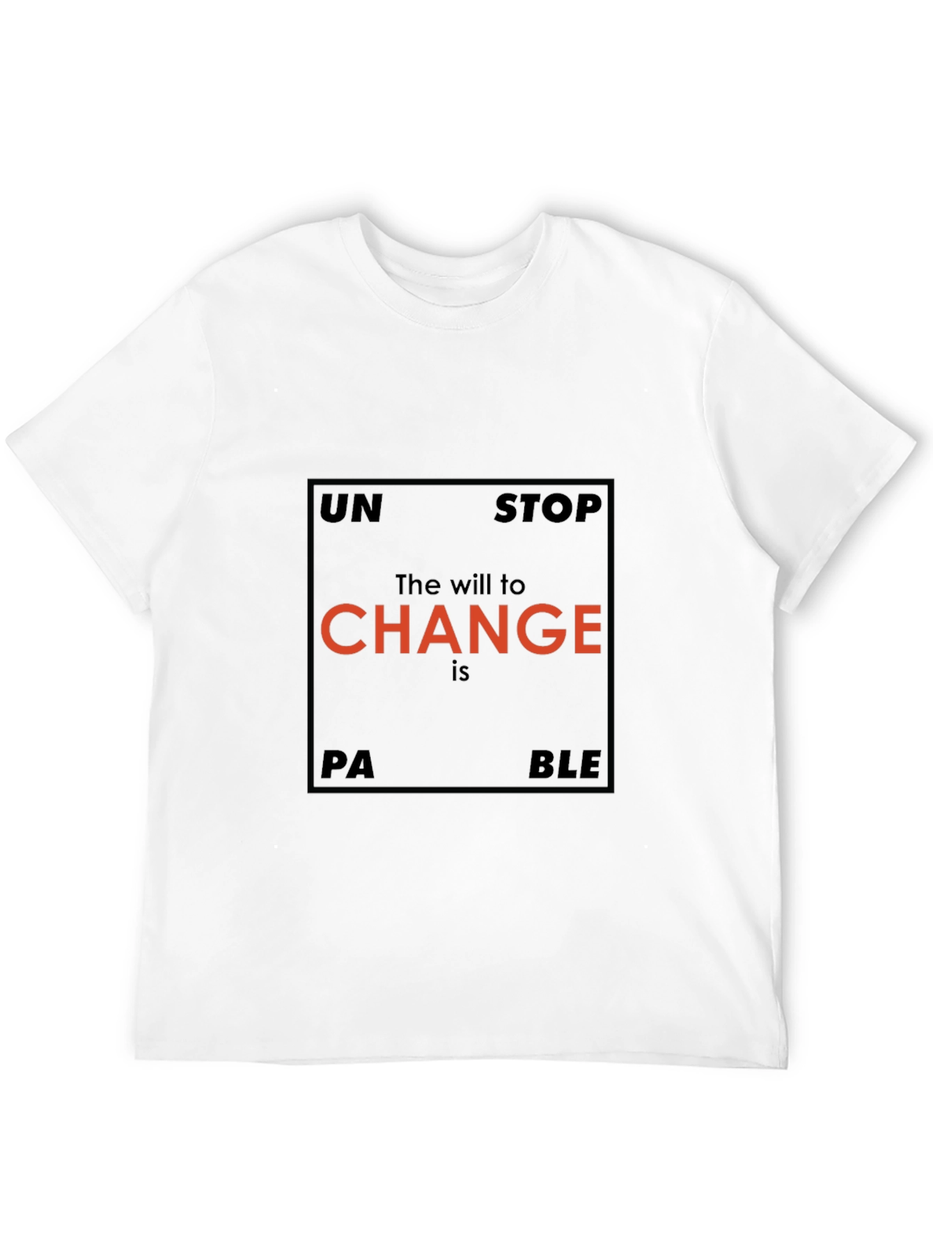 Unstoppable Change Graphic T-Shirt