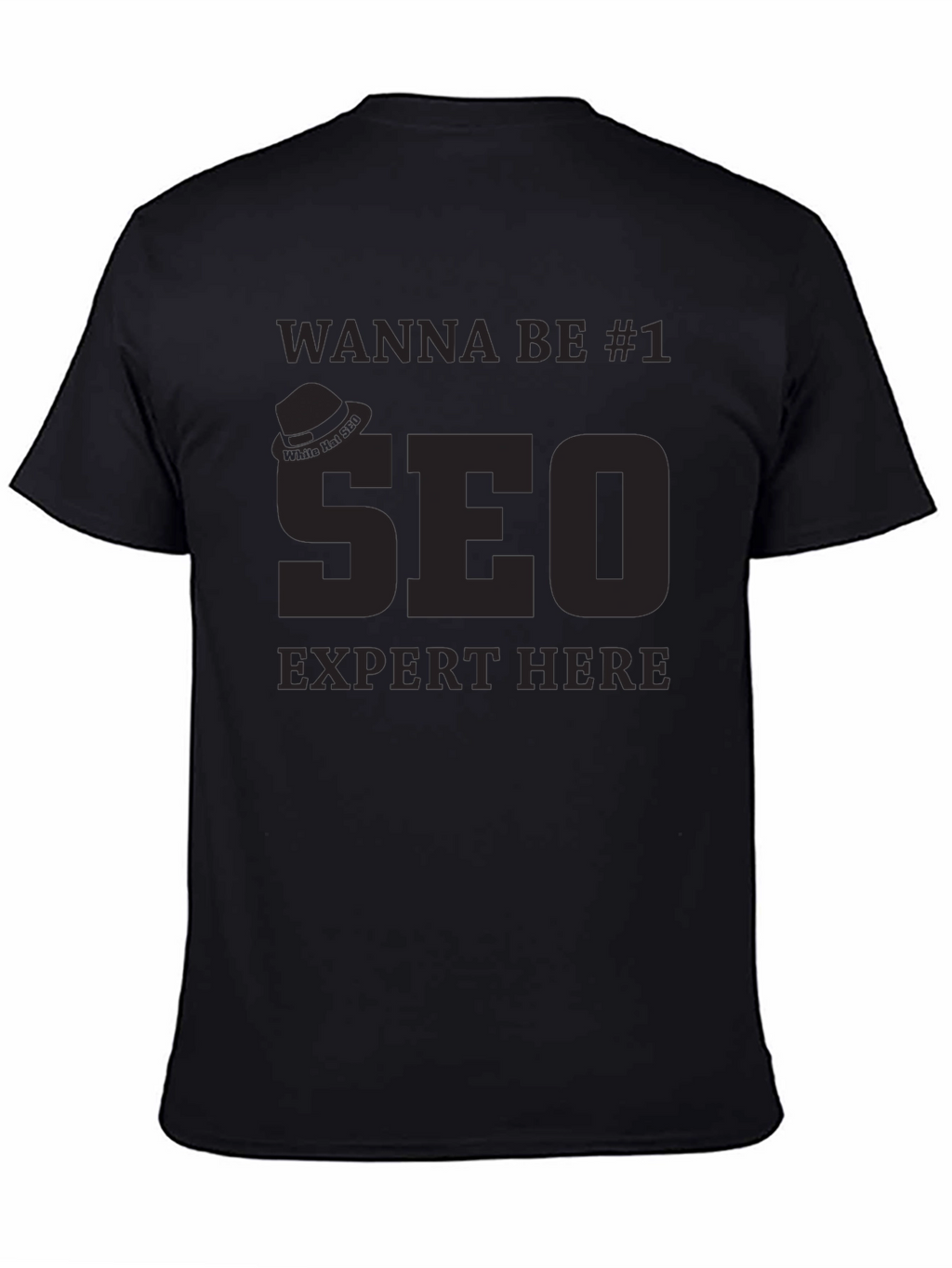SEO Expert T-Shirt - Wanna Be #1