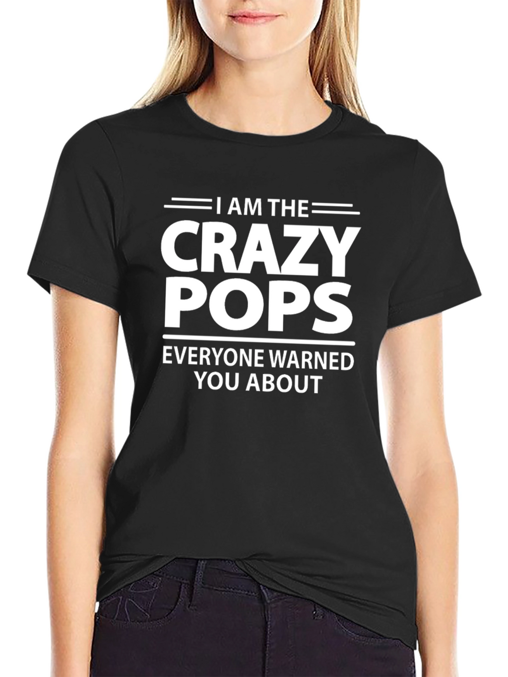 Crazy Pops T-Shirt - Warned You About!