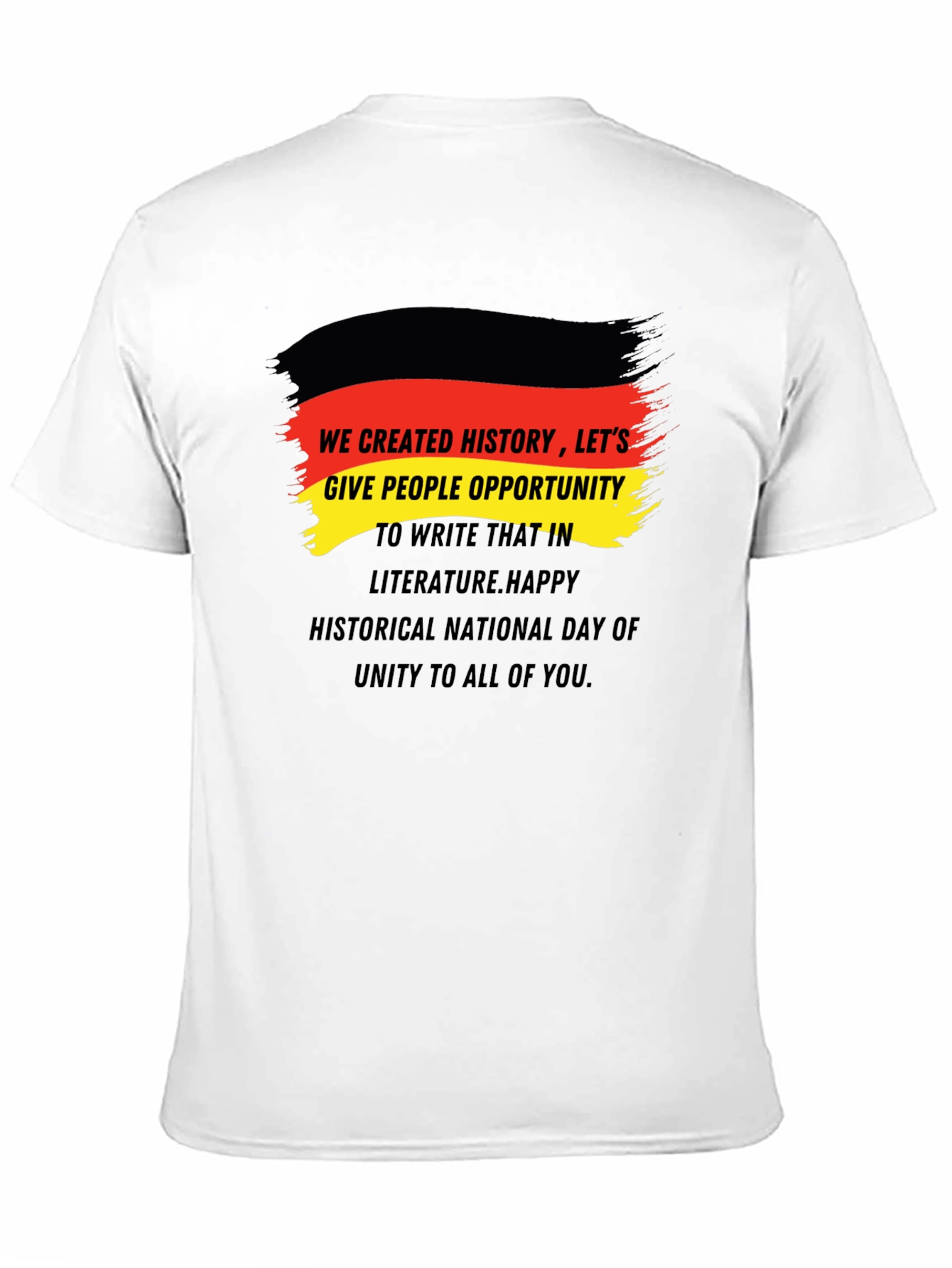 German Unity Day T-Shirt - We Created History!