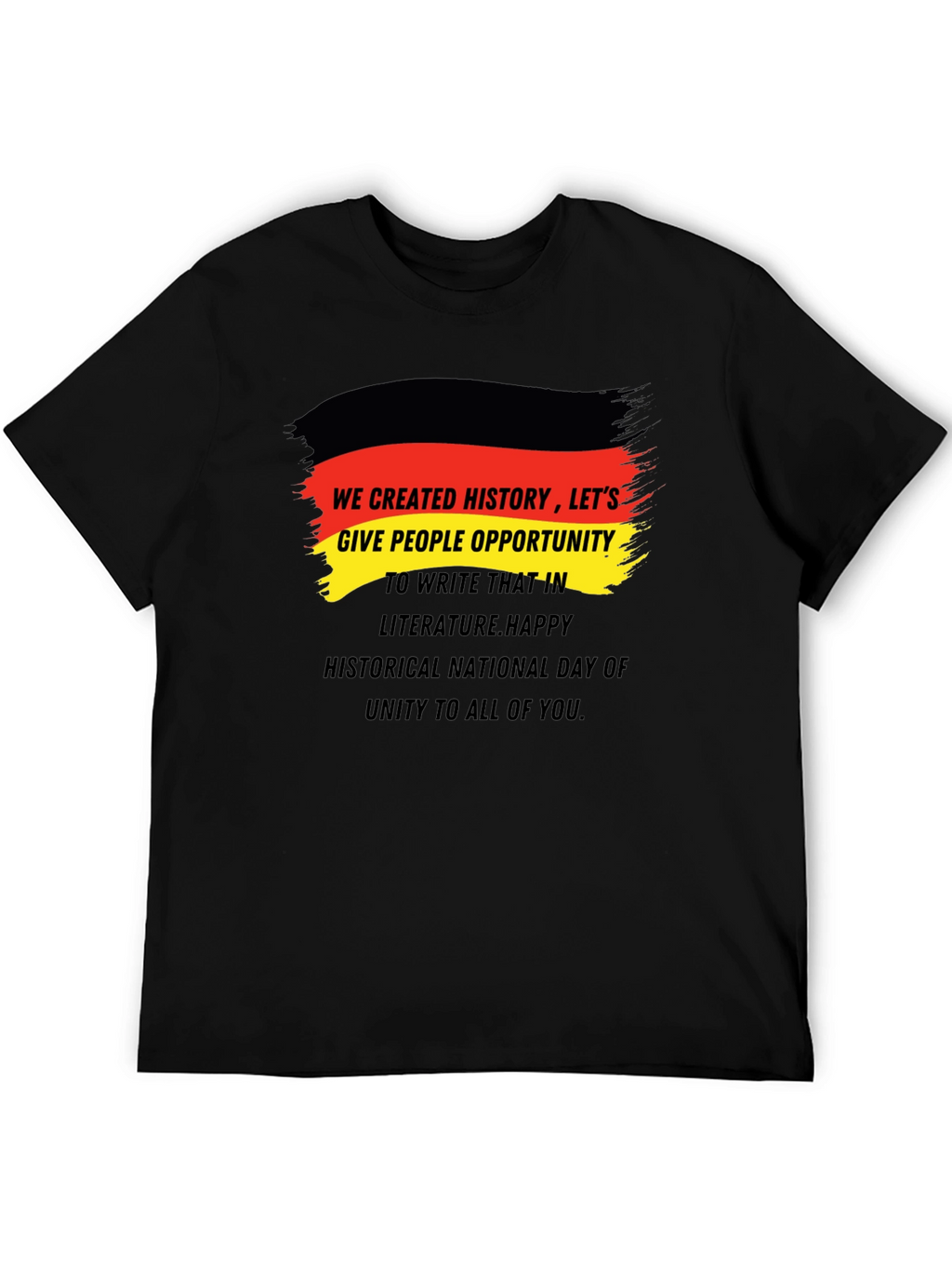 German Unity Day T-Shirt - We Created History!