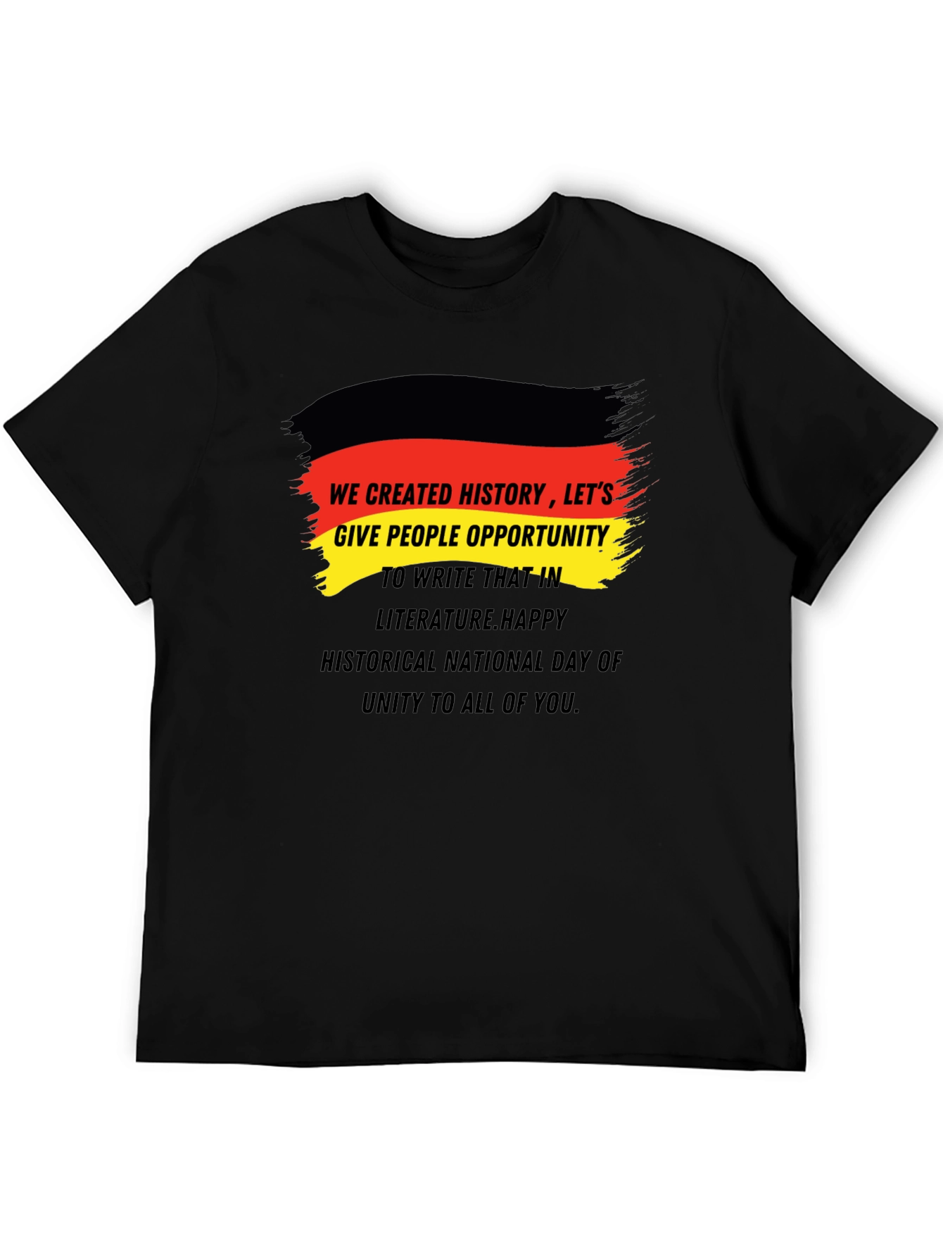 German Unity Day T-Shirt - We Created History!
