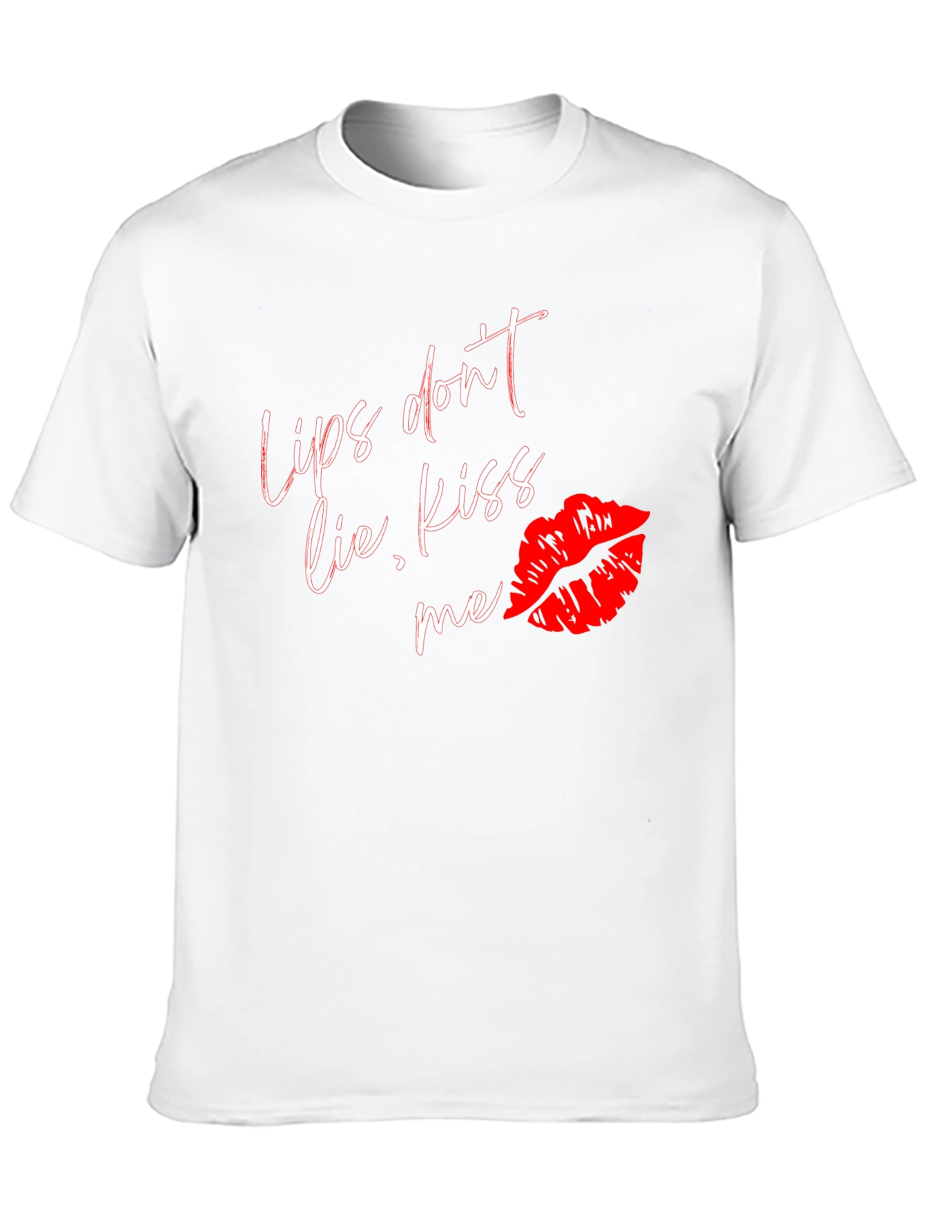 Lips Dont Lie Kiss Me T-Shirt