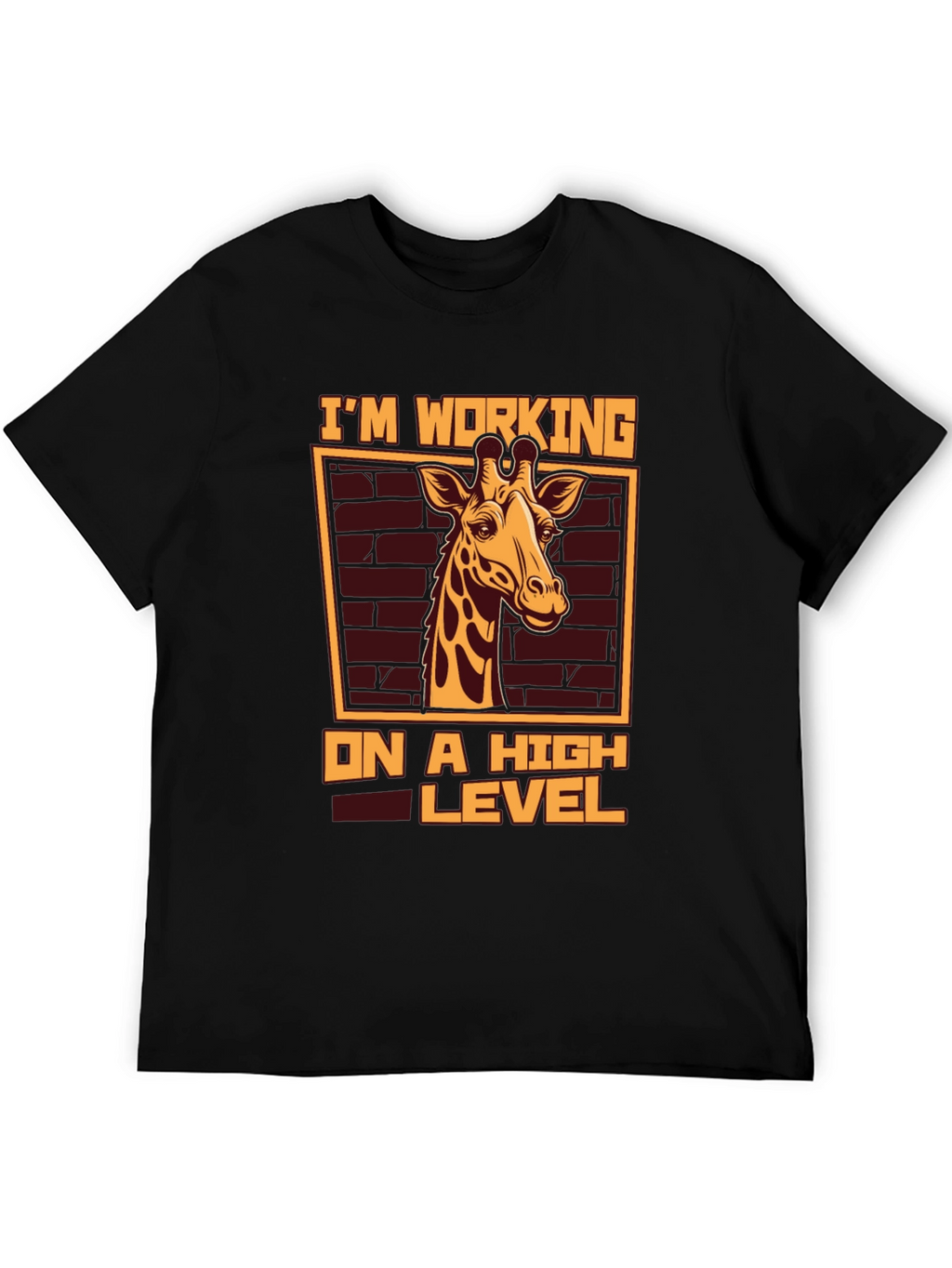Im Working on a High Level Giraffe T-Shirt