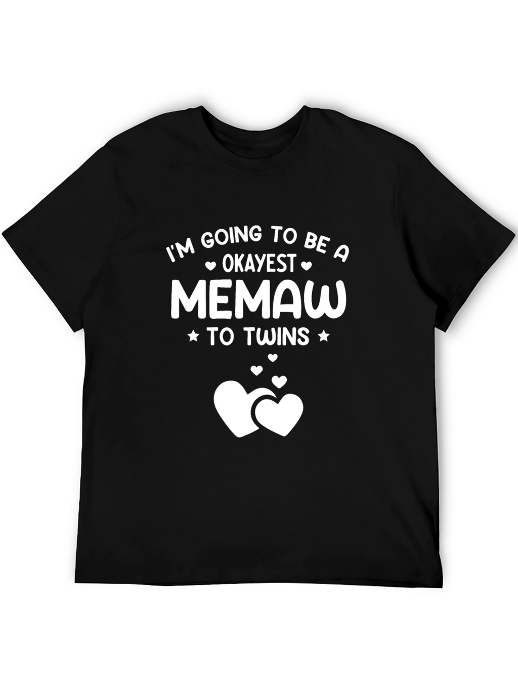 Okayest Memaw to Twins T-Shirt