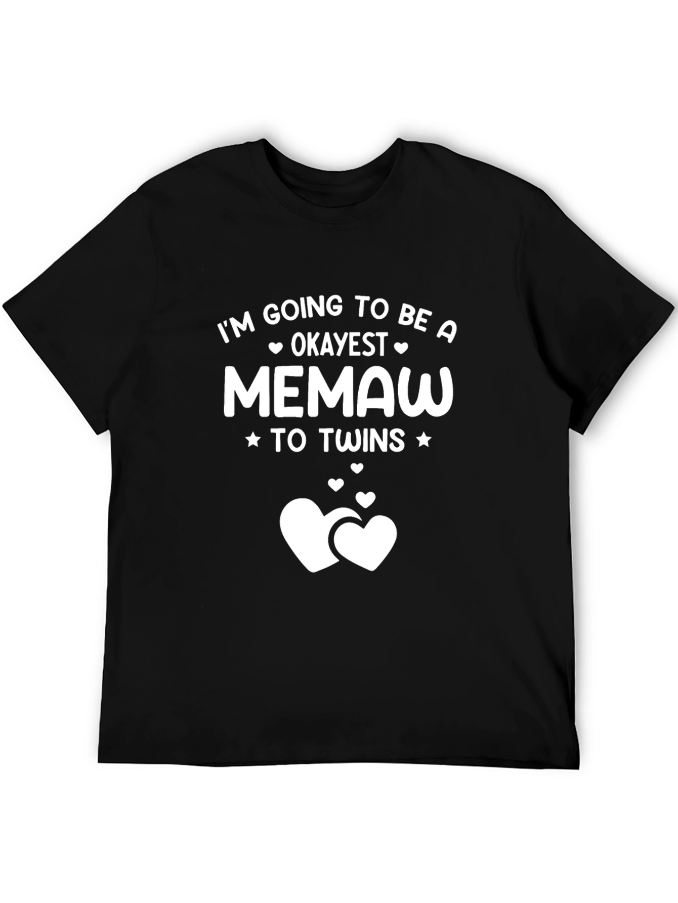 Okayest Memaw to Twins T-Shirt