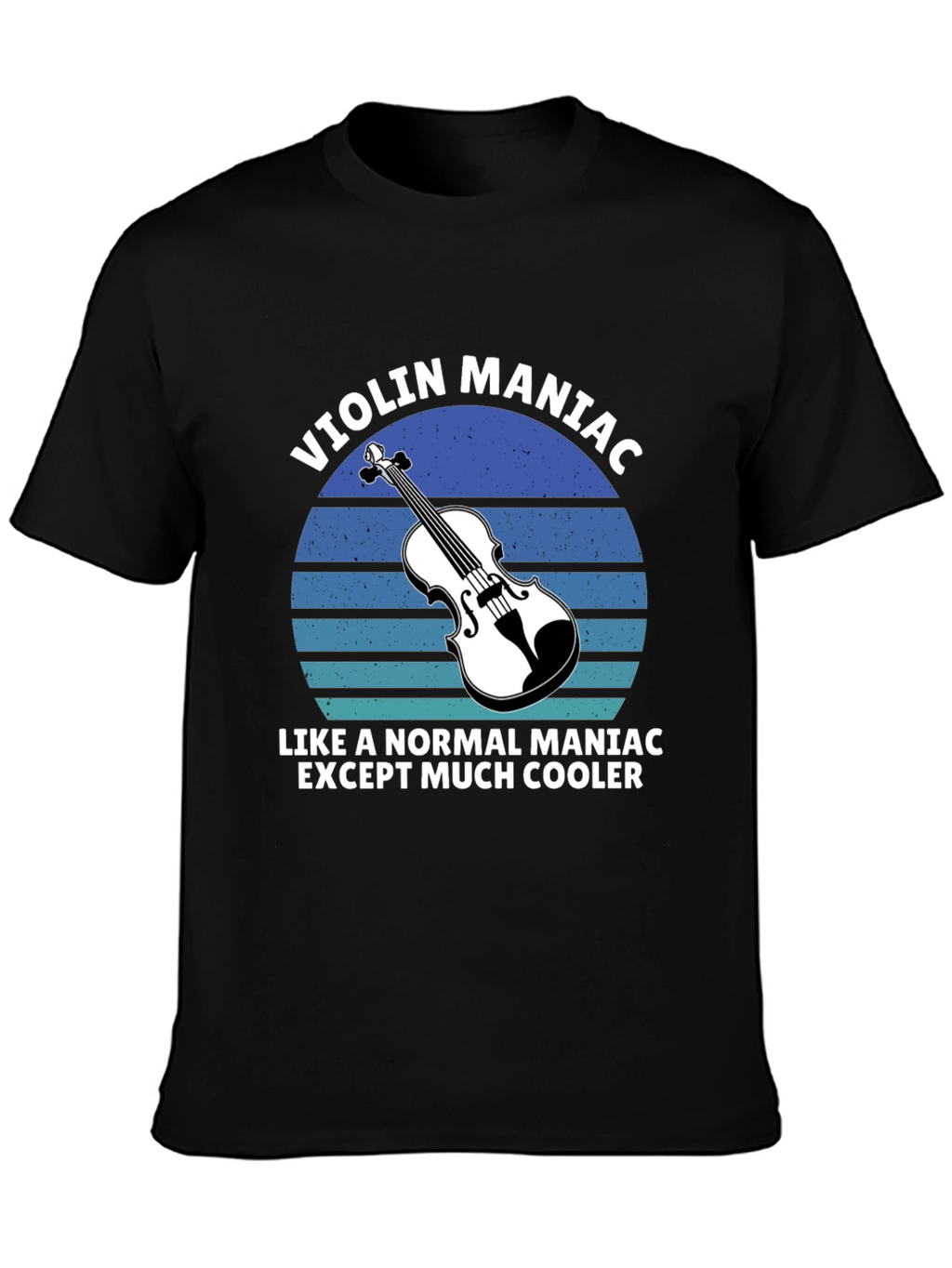 Violin Maniac T-Shirt - Musicians Cool Tee