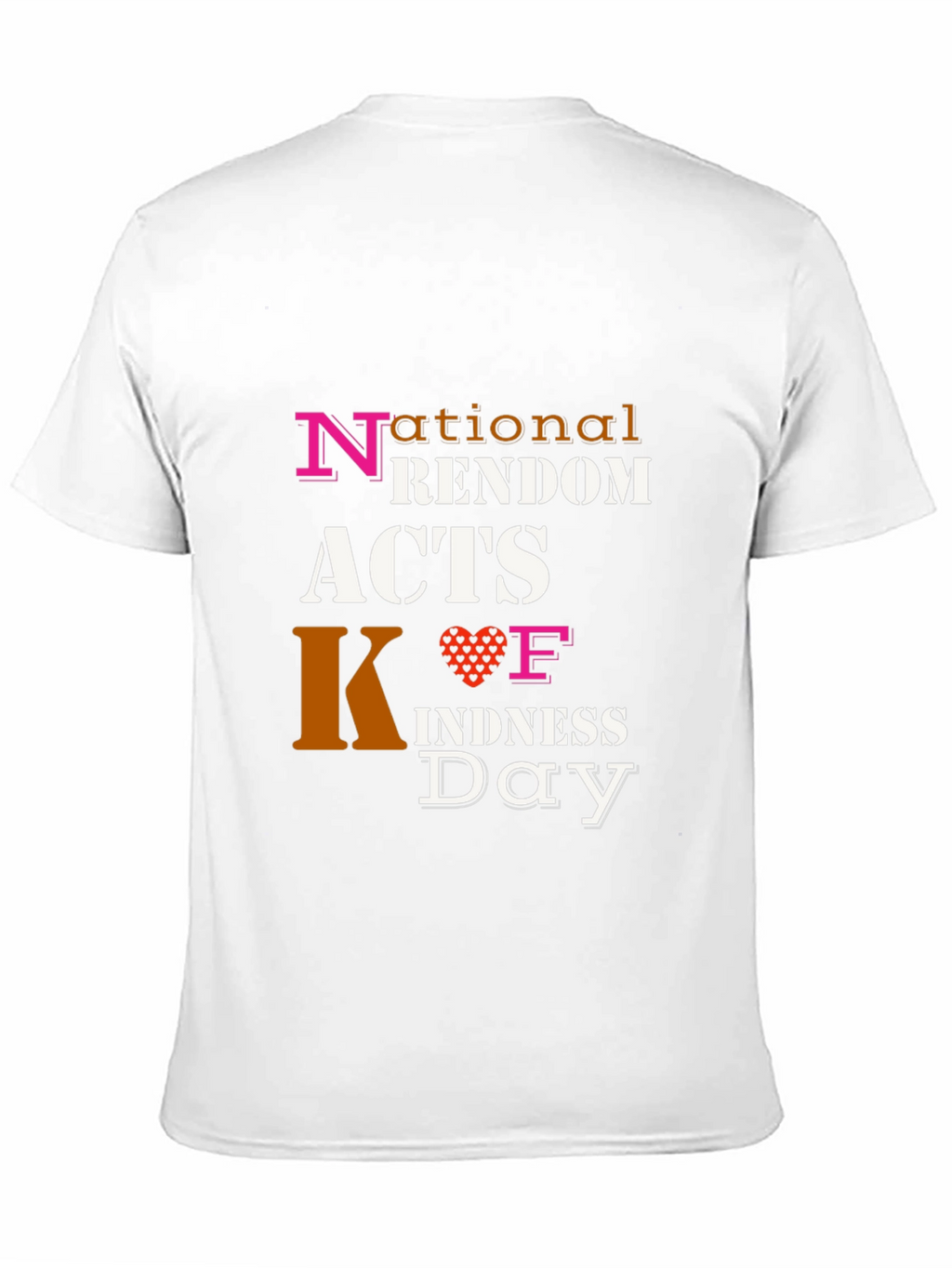 National Random Acts of Kindness Day T-Shirt