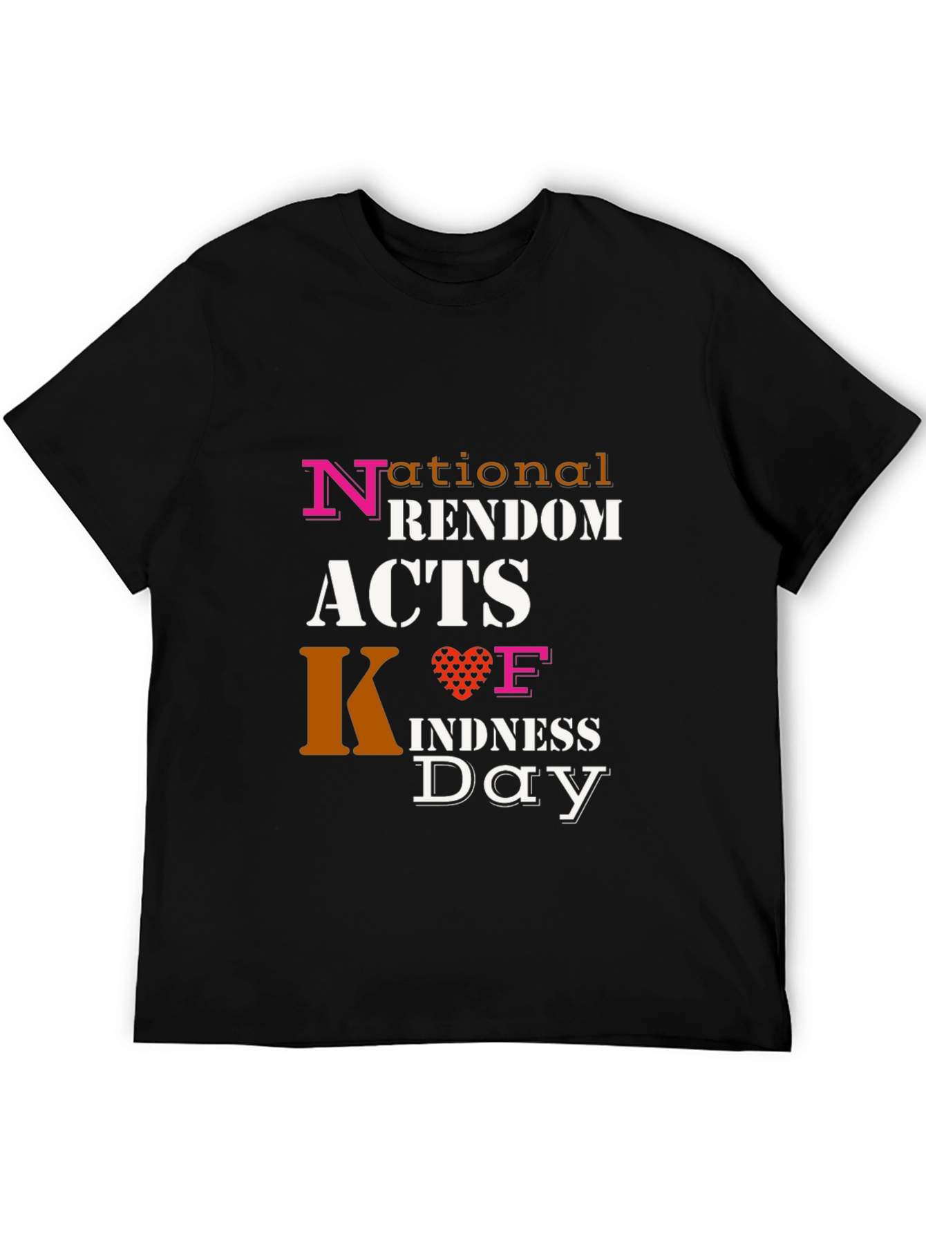 National Random Acts of Kindness Day T-Shirt