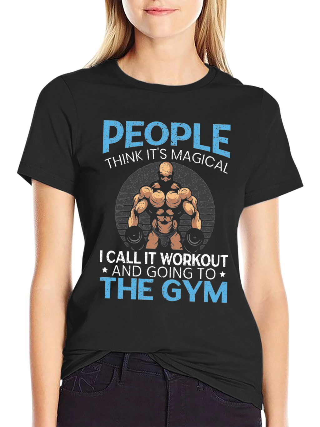 Gym Workout T-Shirt - People Think Its Magical