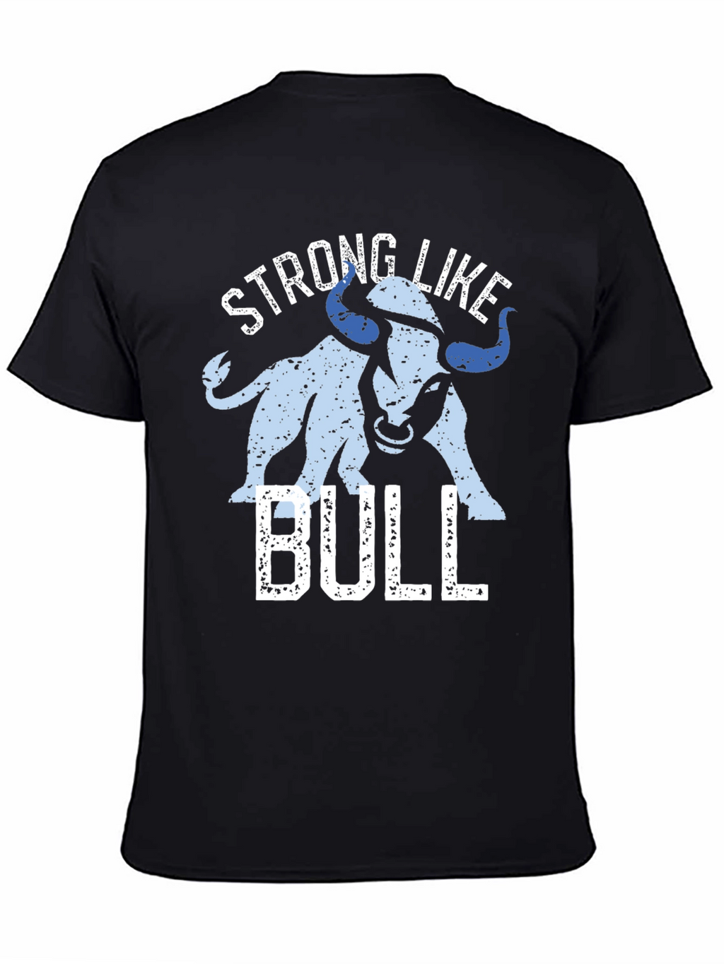 Strong Like Bull Graphic T-Shirt - Black