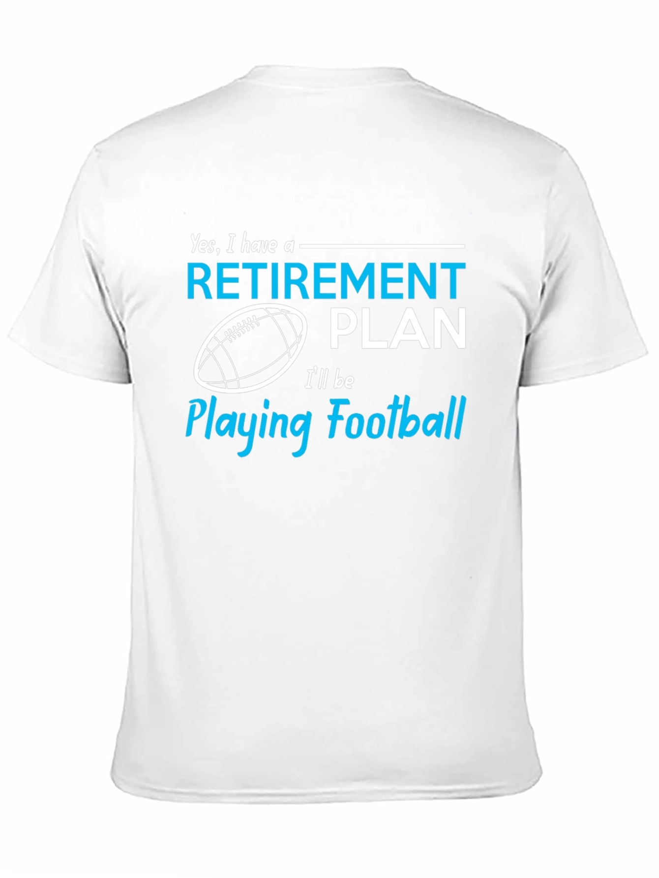 Funny Football Retirement Plan T-Shirt