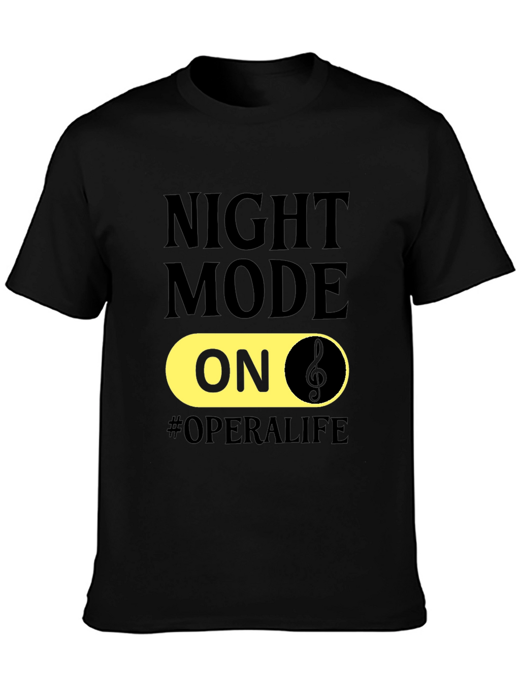 Night Mode On Opera Life T-Shirt