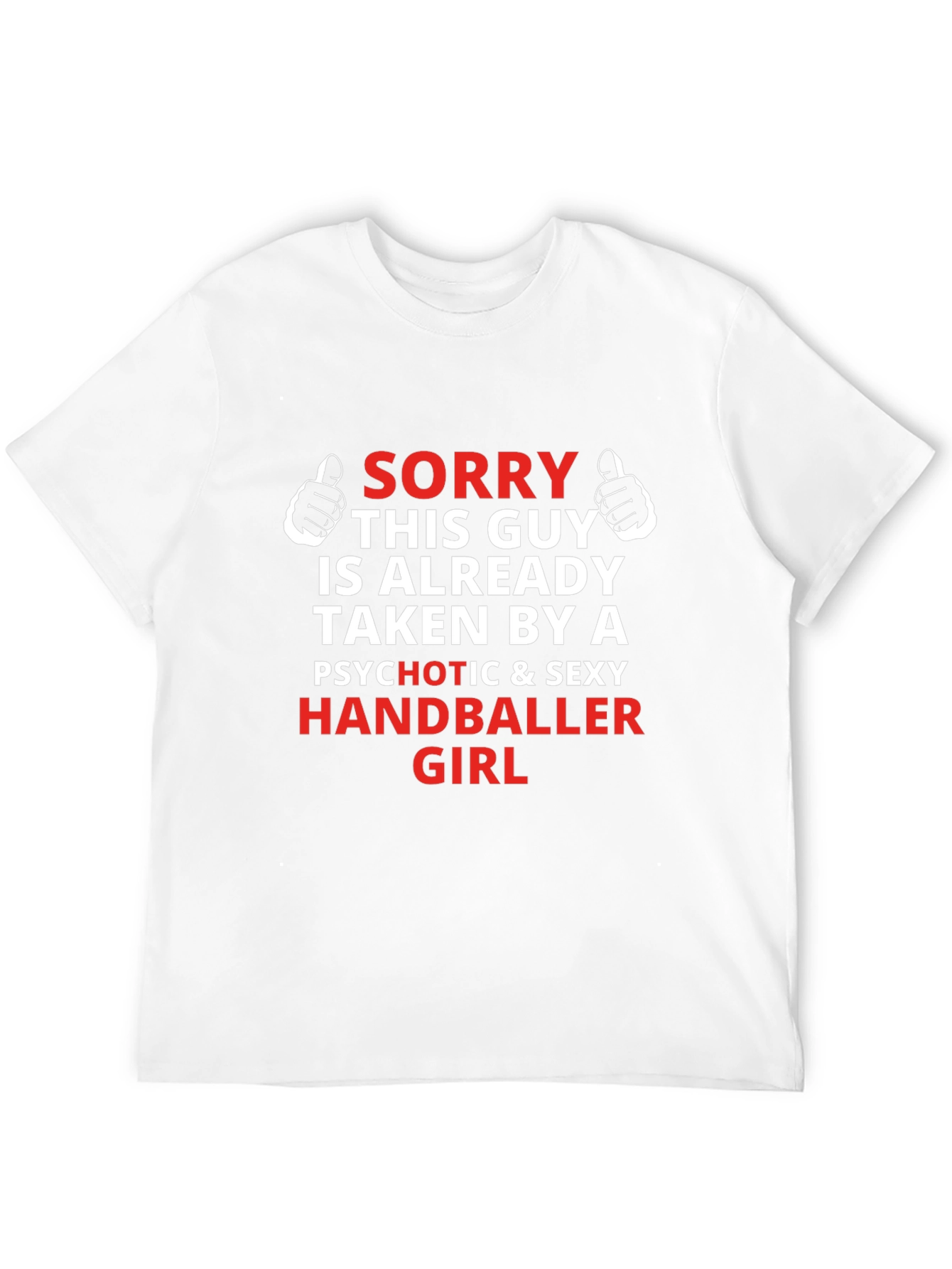 Taken by a Handballer Girl T-Shirt