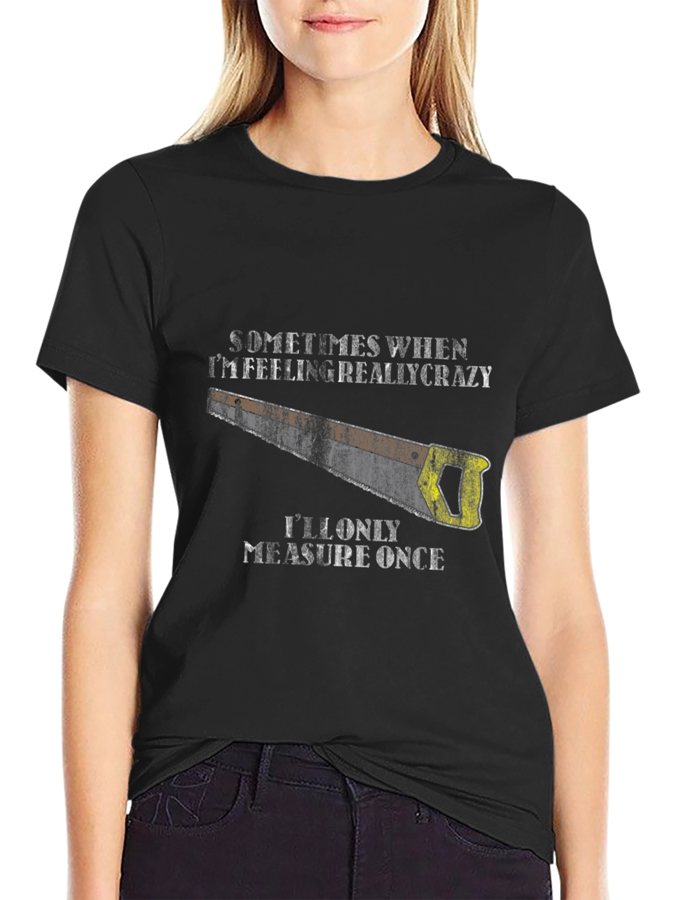 Crazy Carpenter Black T-Shirt - Measure Once Graphic Tee