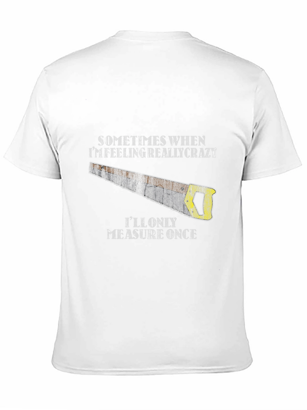 Crazy Carpenter Black T-Shirt - Measure Once Graphic Tee