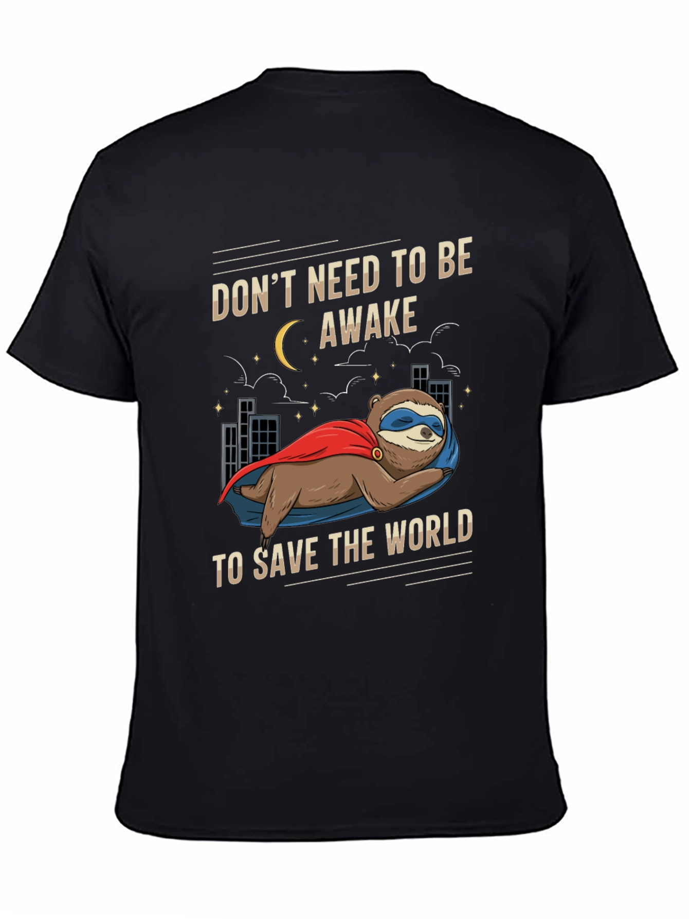 Funny Sloth Superhero T-Shirt - Sleep to Save The World