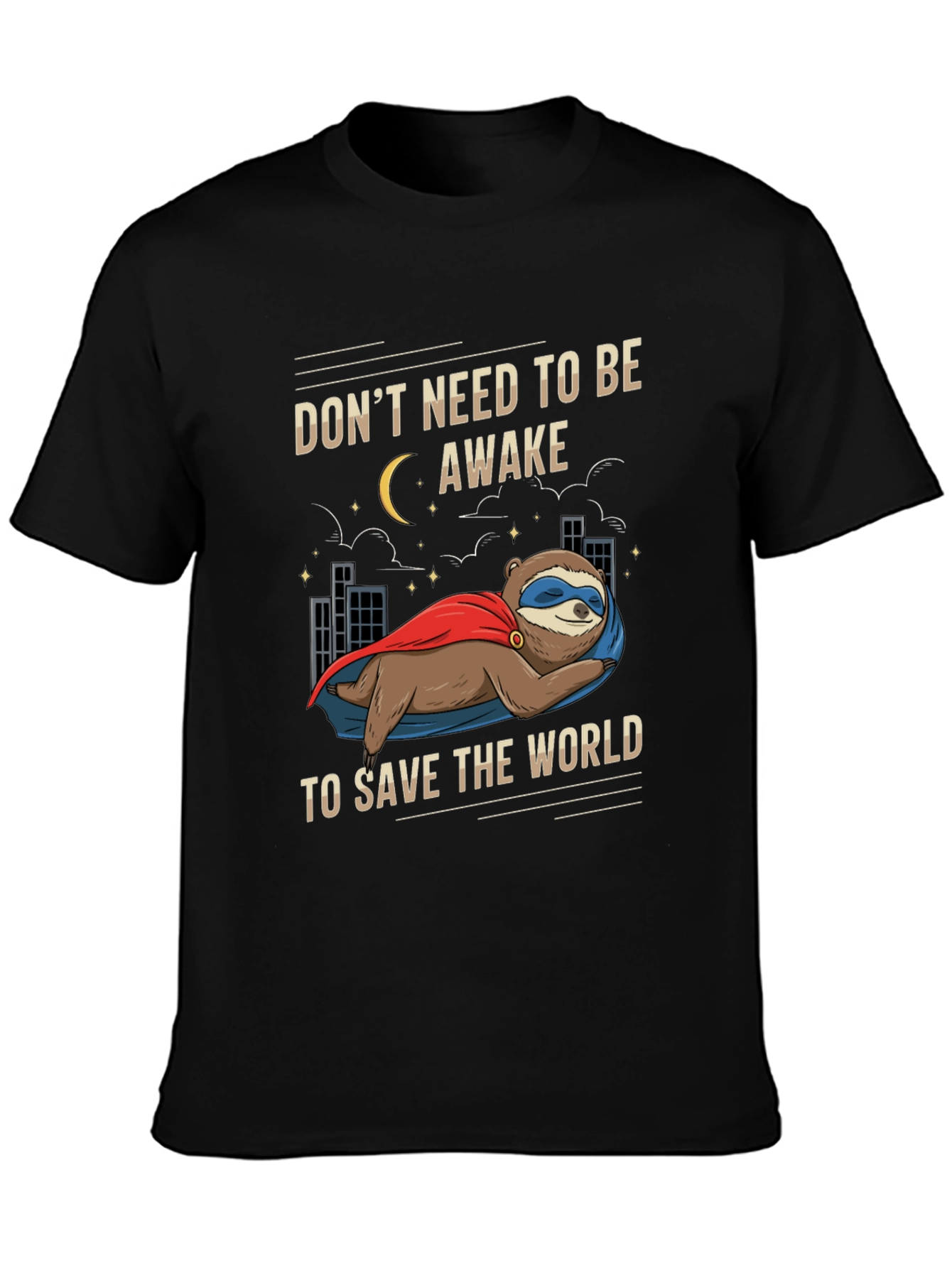 Funny Sloth Superhero T-Shirt - Sleep to Save The World