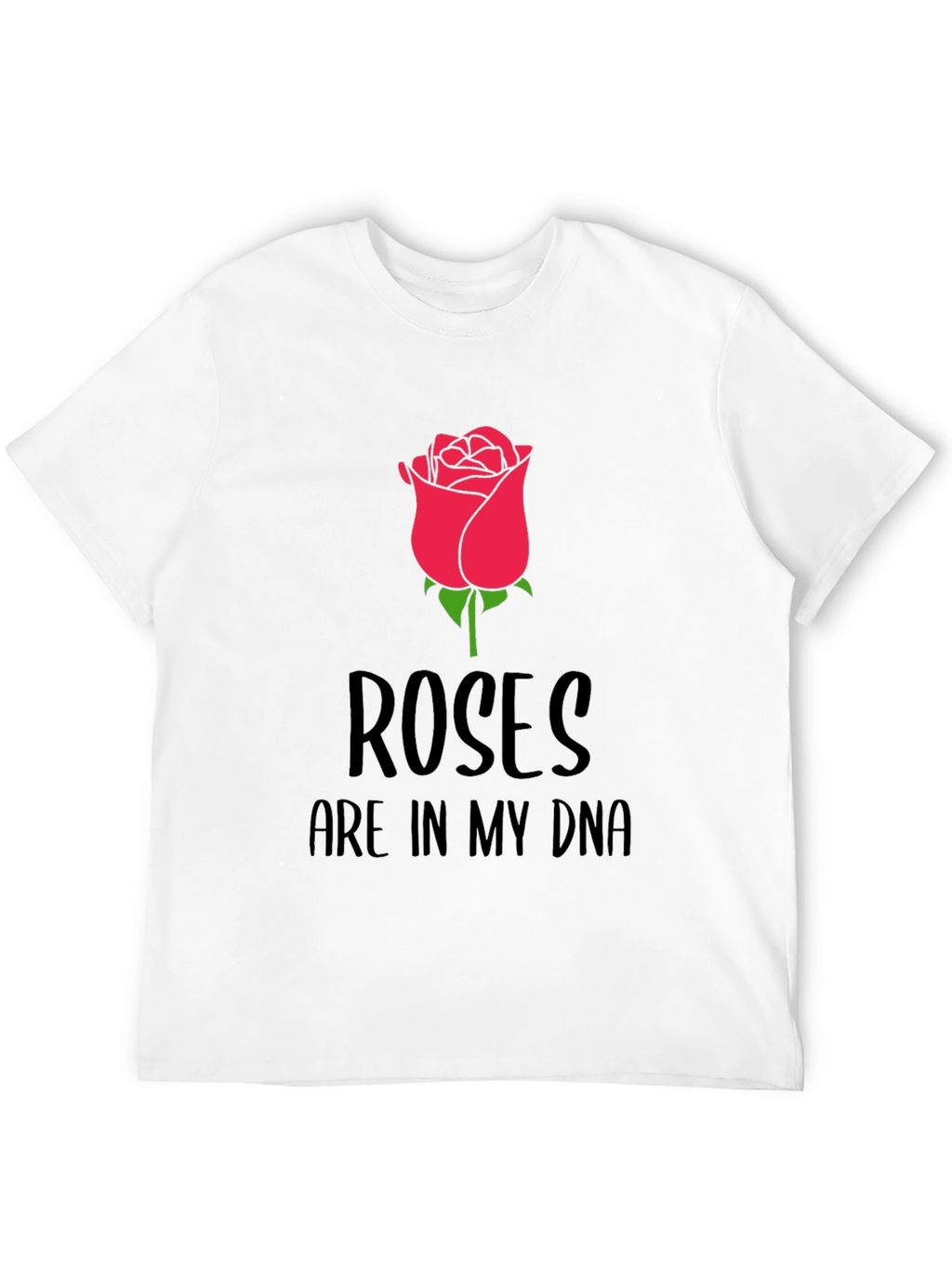 Roses Are In My DNA Graphic Tee