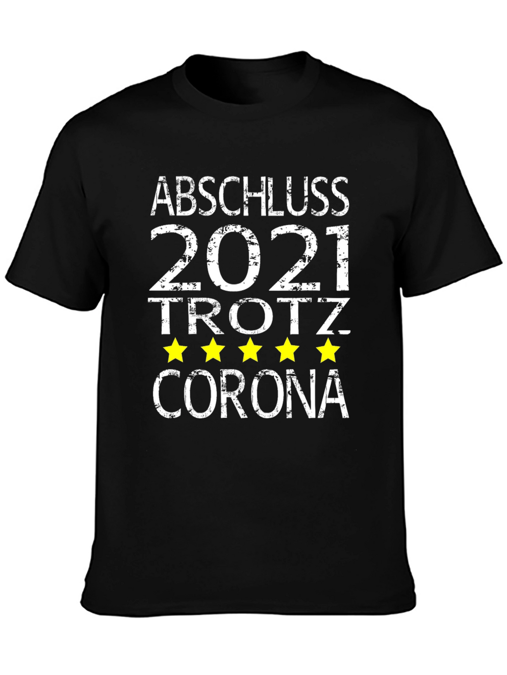 Graduation 2021 Despite Corona T-Shirt