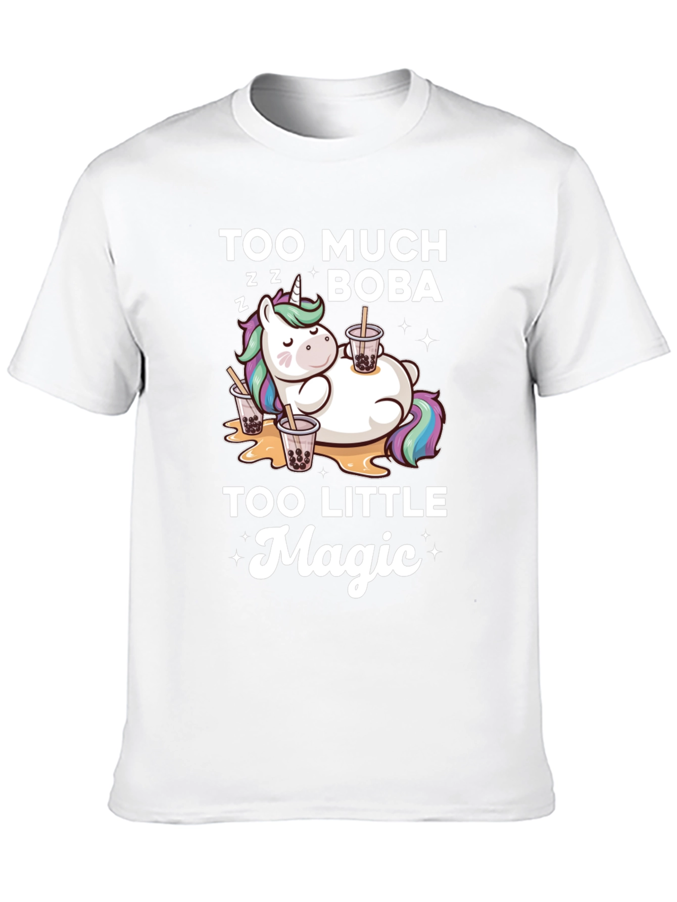 Too Much Boba Too Little Magic T-Shirt