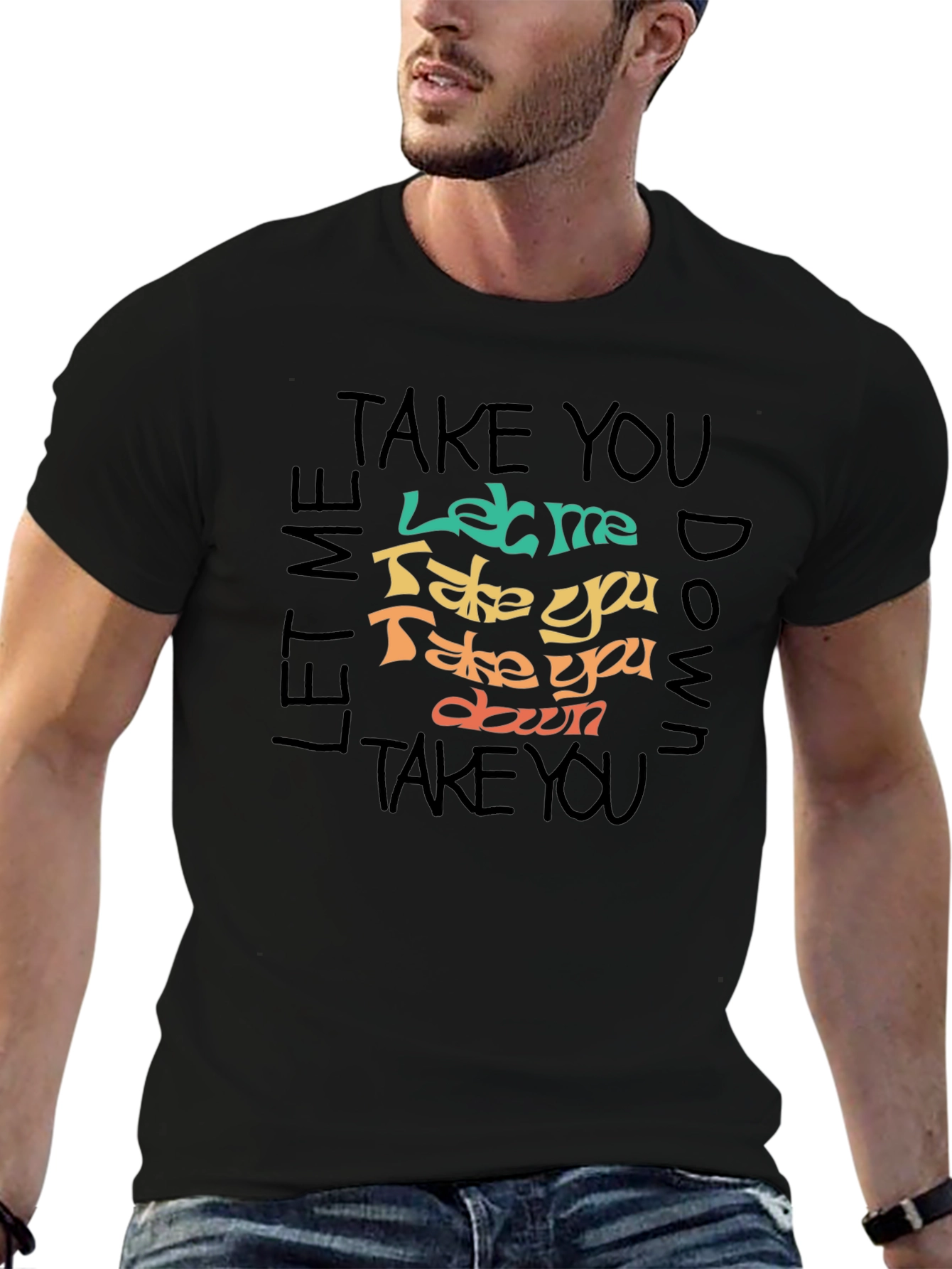 Let Me Take You Down Graphic T-Shirt