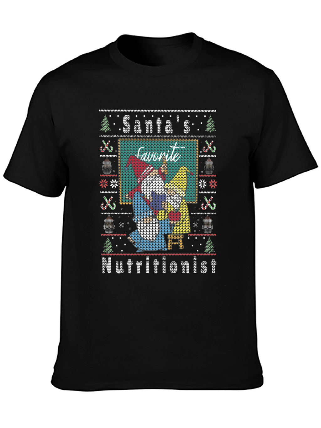 Santas Favorite Nutritionist Ugly Christmas Sweater T-Shirt