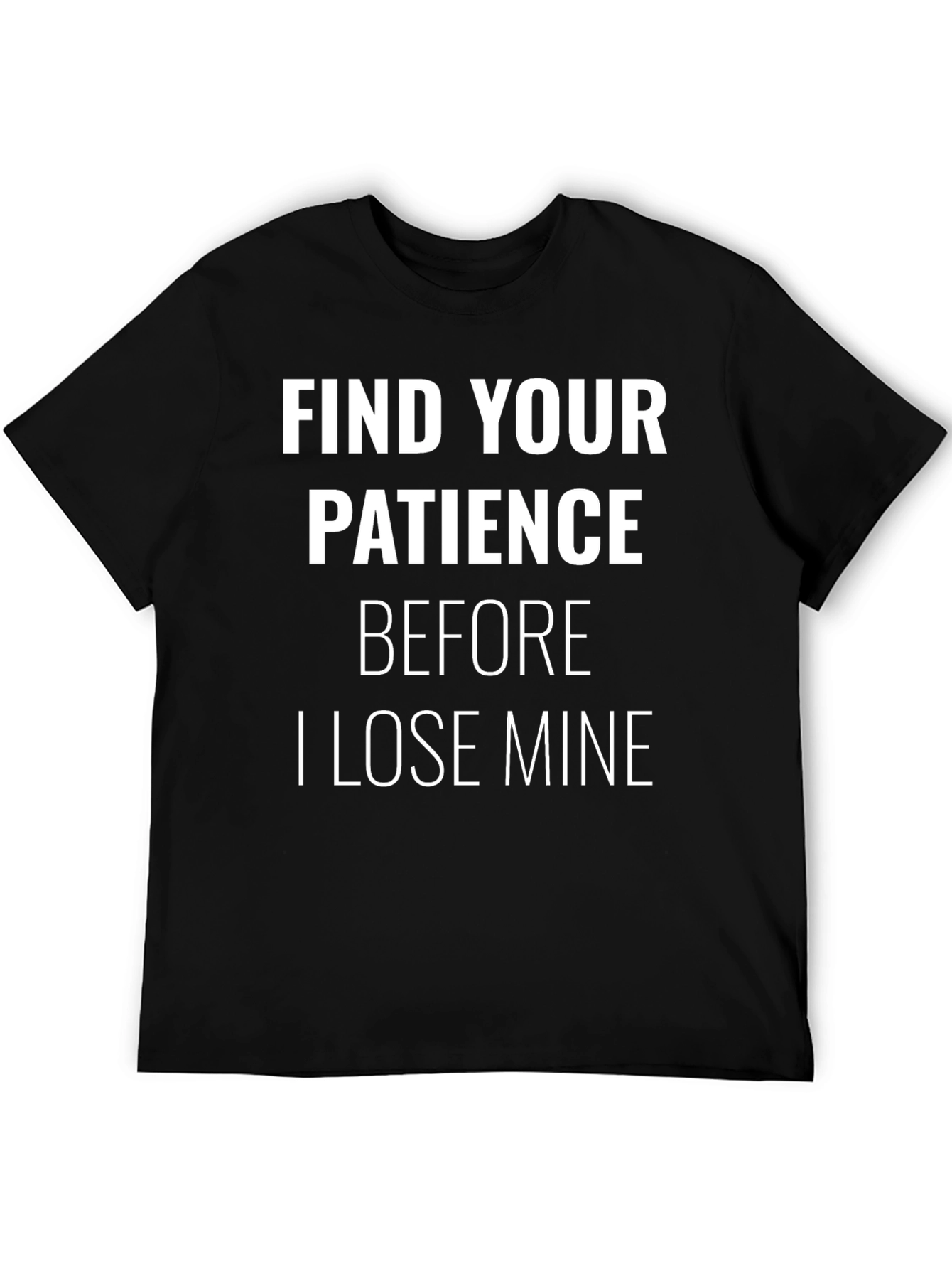 Find Your Patience Graphic Tee