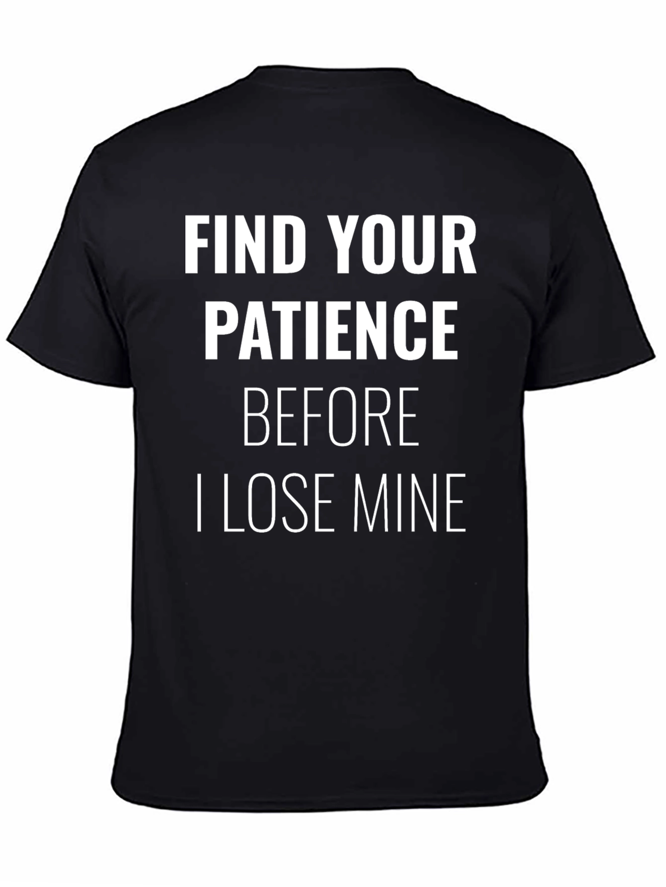 Find Your Patience Graphic Tee