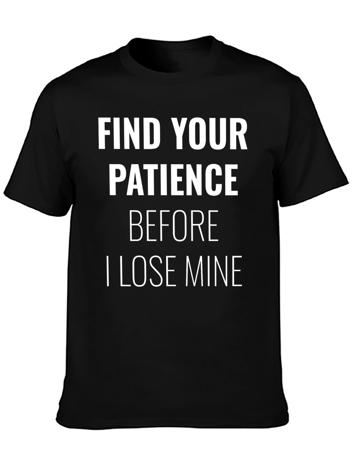 Find Your Patience Graphic Tee