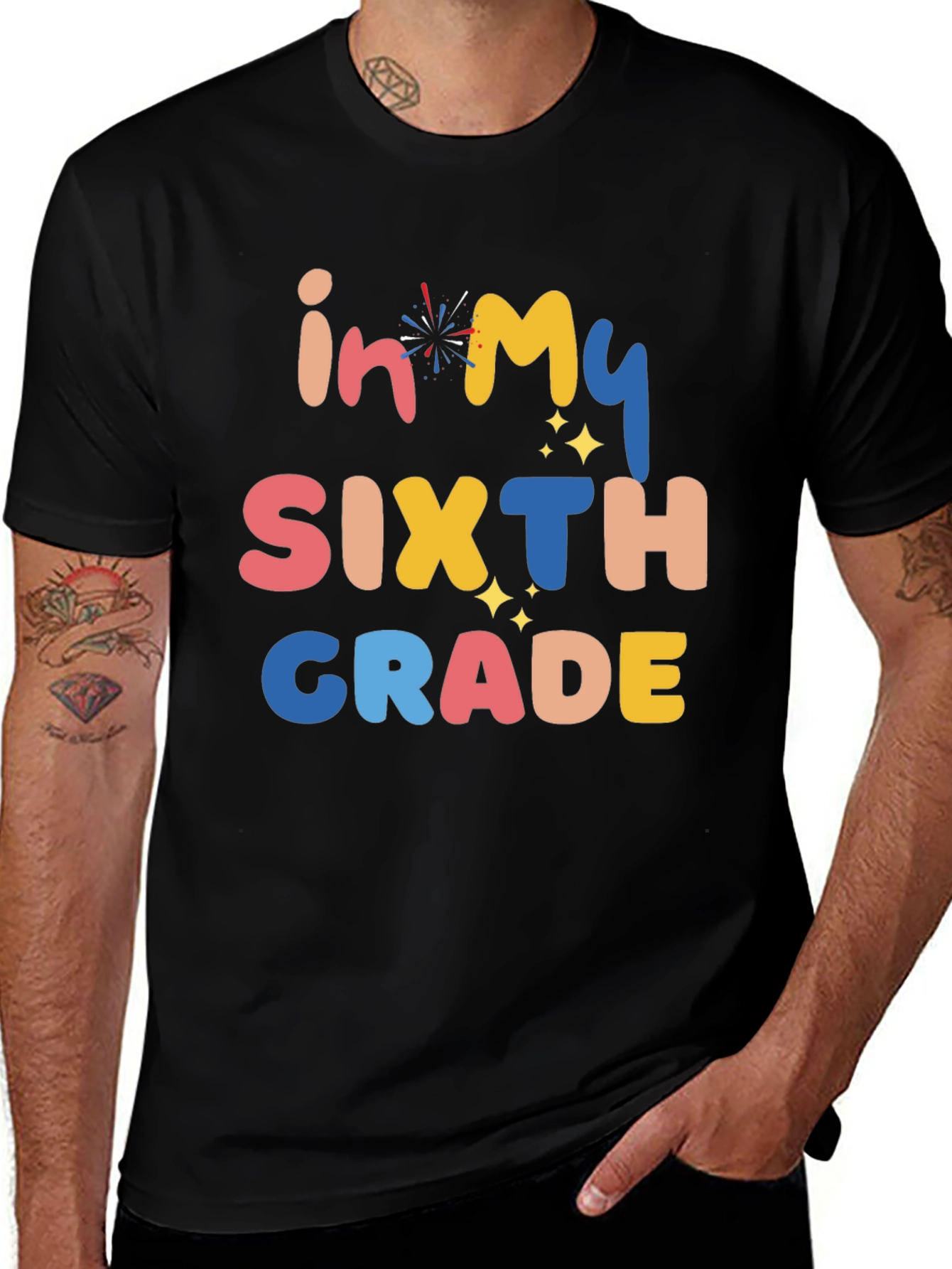 In My Sixth Grade T-Shirt - Colorful Graphic Tee