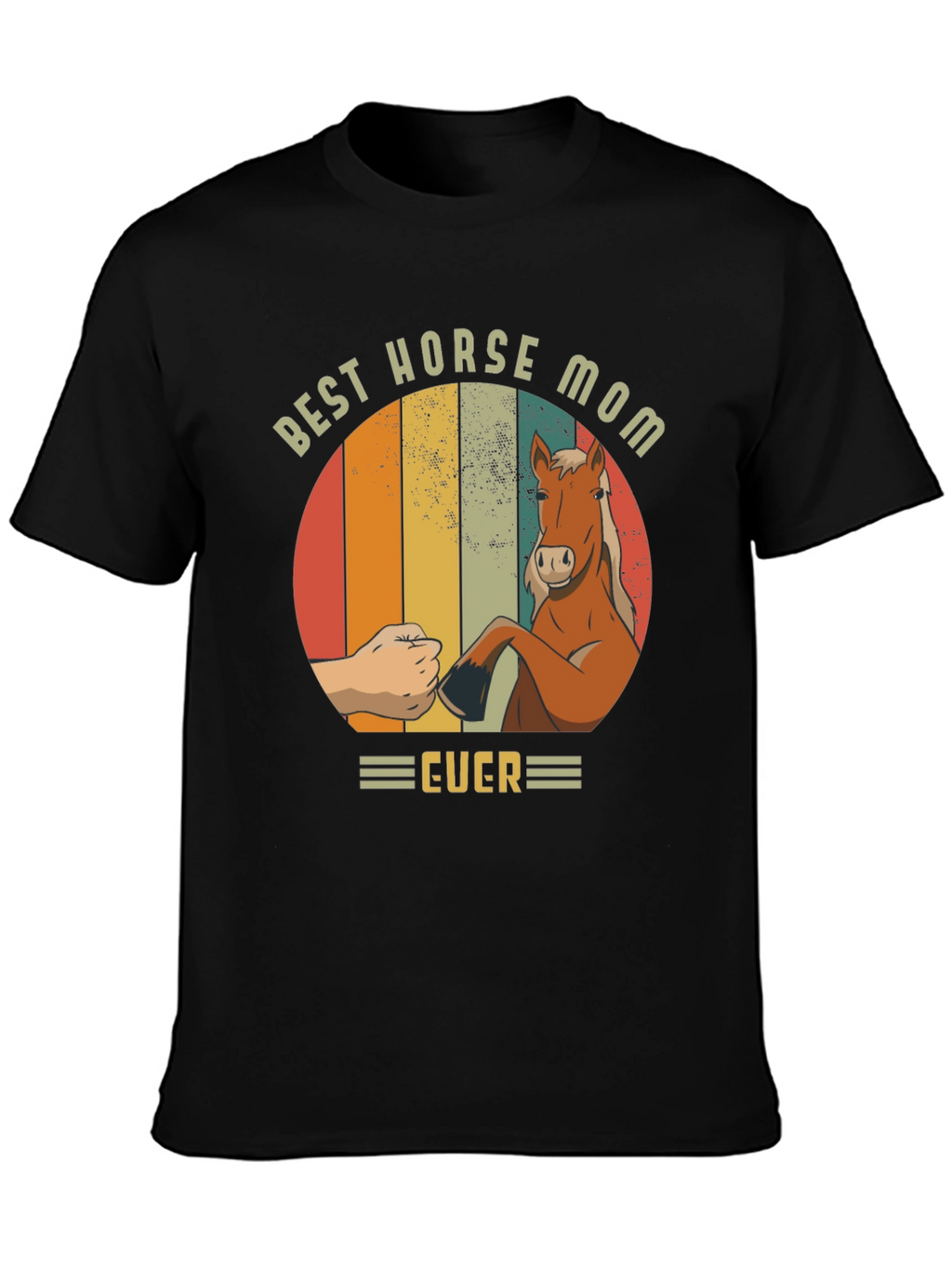 Best Horse Mom Ever T-Shirt - Equestrian Gift