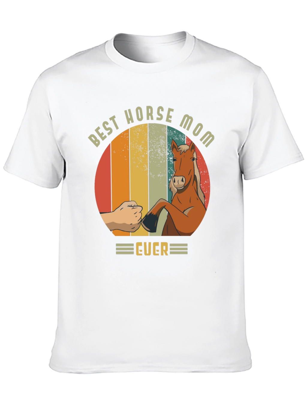 Best Horse Mom Ever T-Shirt - Equestrian Gift