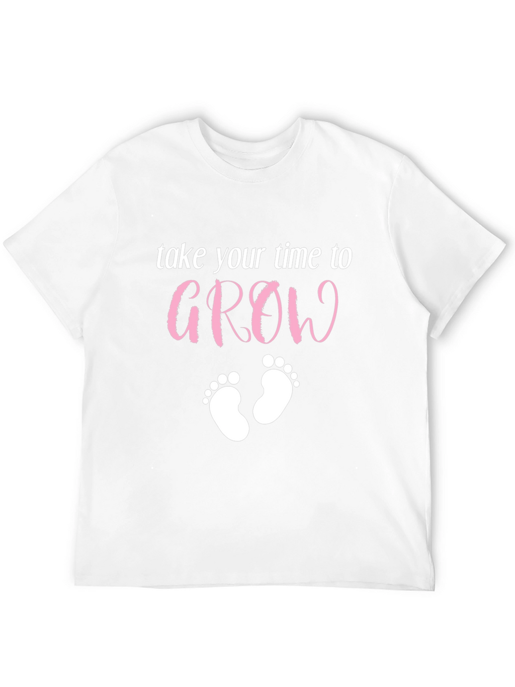Take Your Time to Grow Baby Feet Graphic Tee