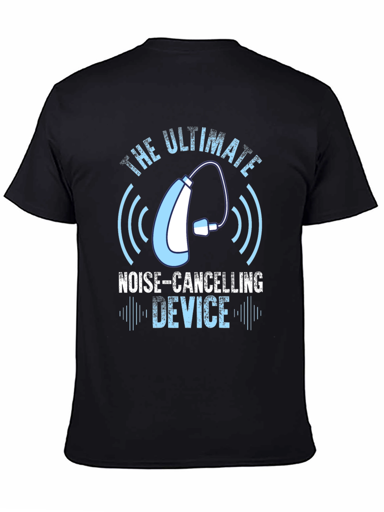 The Ultimate Noise-Cancelling Device T-Shirt
