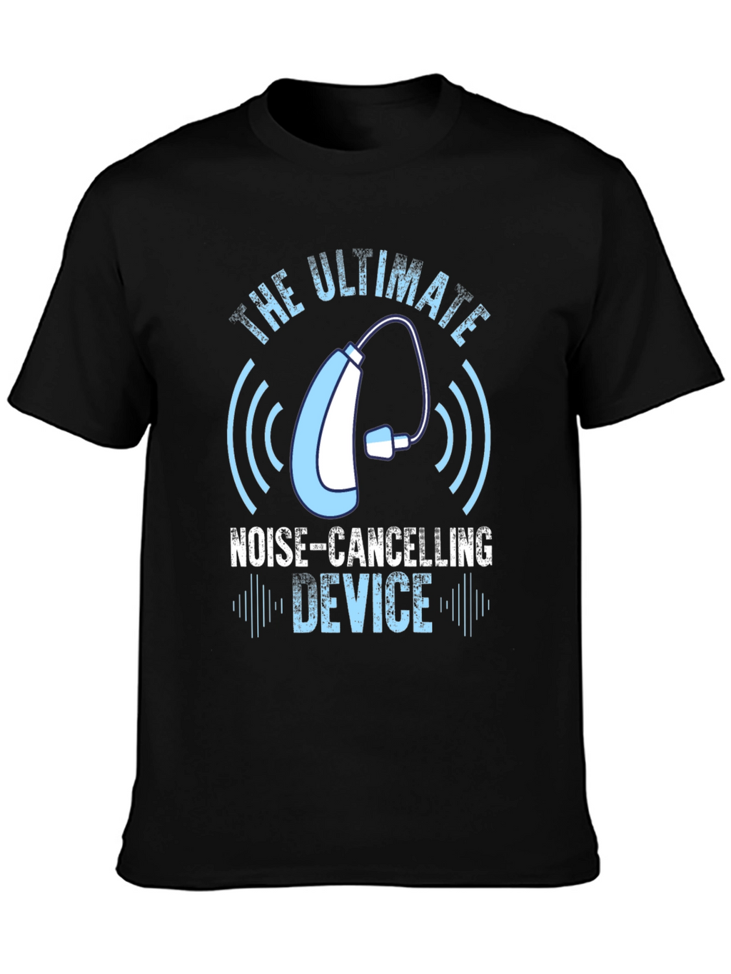 The Ultimate Noise-Cancelling Device T-Shirt