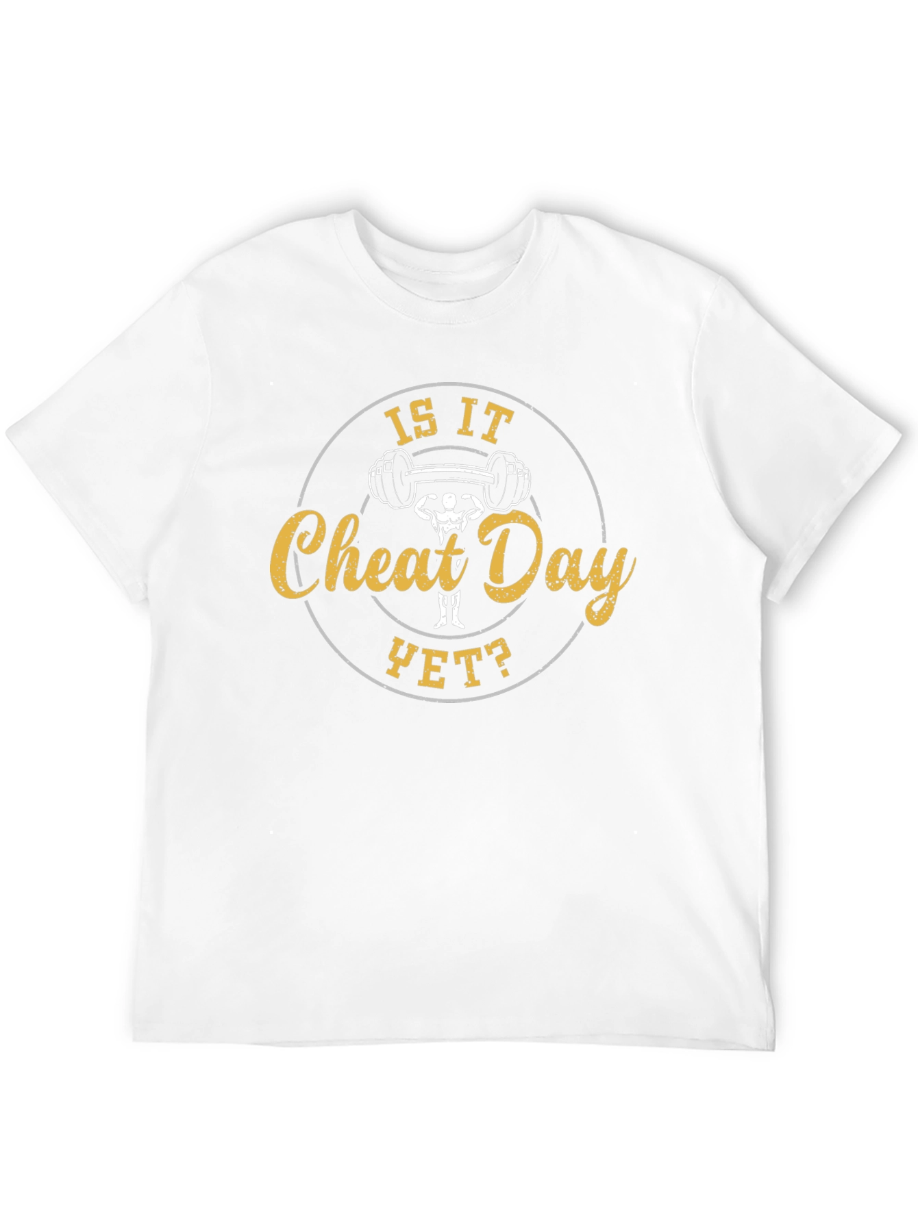 Is It Cheat Day Yet? Graphic T-Shirt
