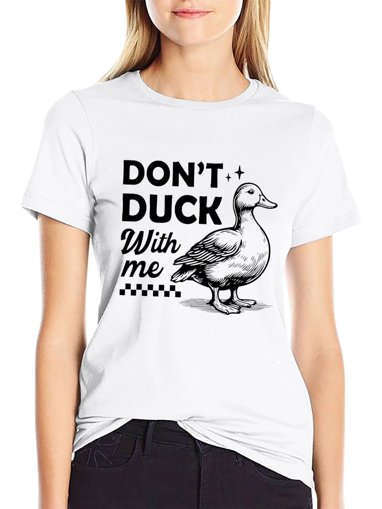 Dont Duck With Me Graphic T-Shirt