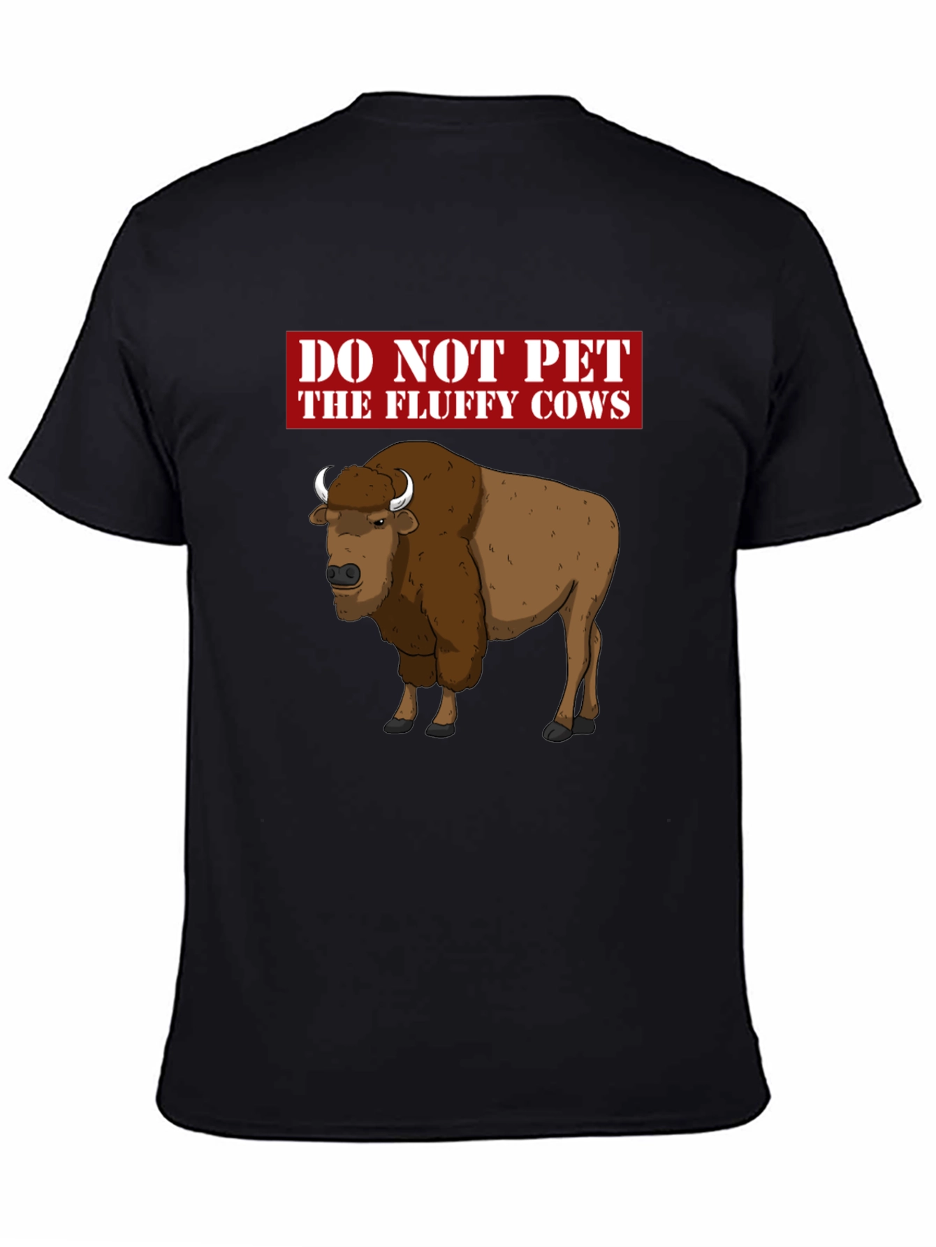 Do Not Pet the Fluffy Cows Graphic T-Shirt