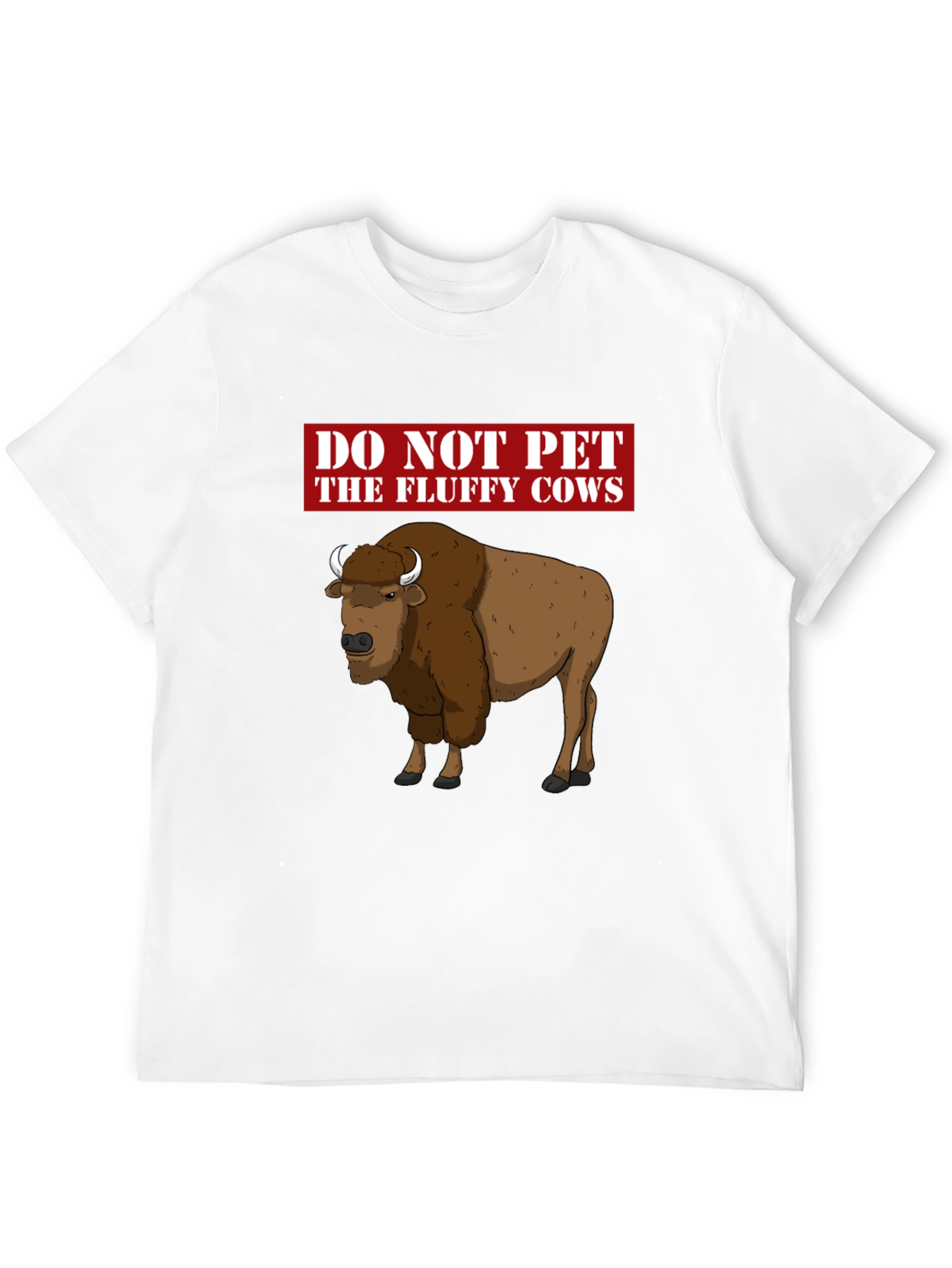 Do Not Pet the Fluffy Cows Graphic T-Shirt