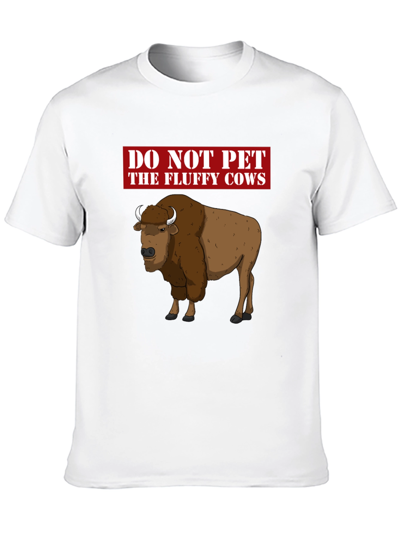 Do Not Pet the Fluffy Cows Graphic T-Shirt