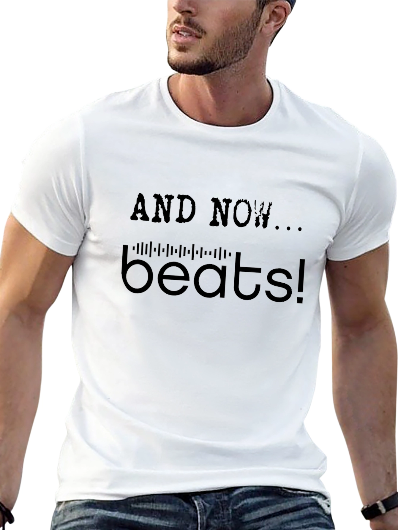 And Now... Beats! T-Shirt
