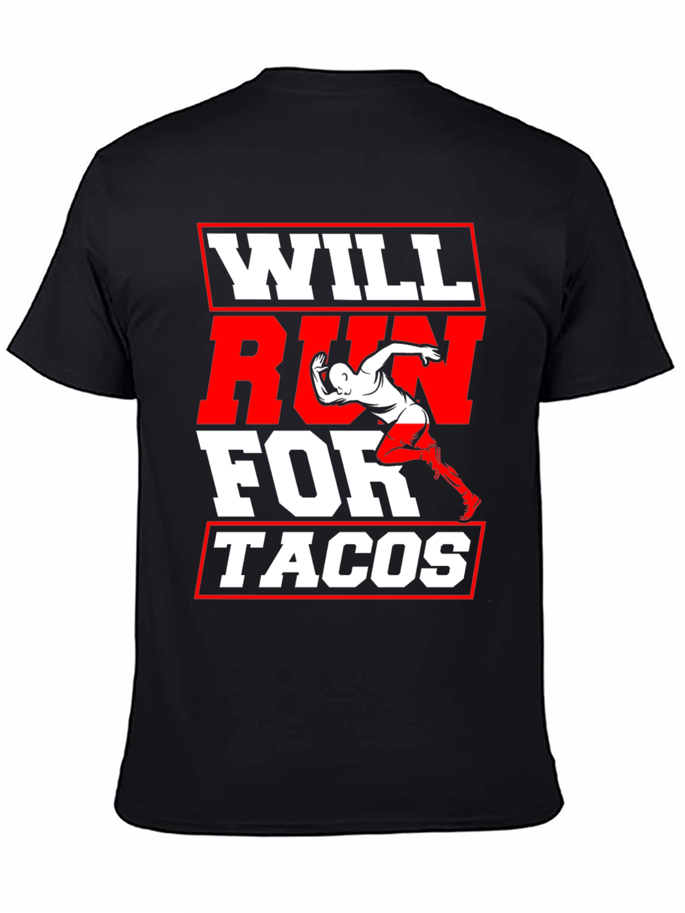 Will Run for Tacos Graphic T-Shirt