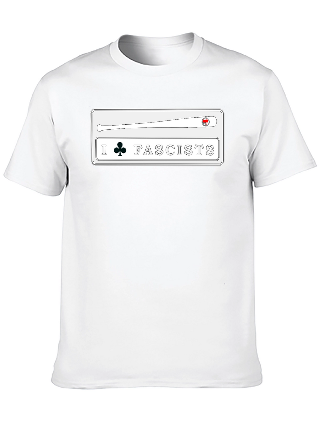 I Love Club Fascists T-Shirt