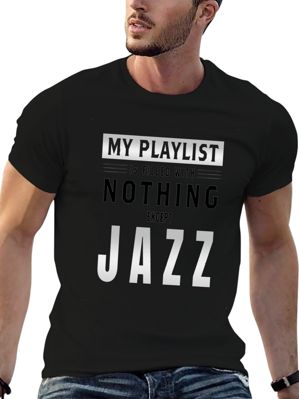 My Playlist is Filled With Jazz T-Shirt