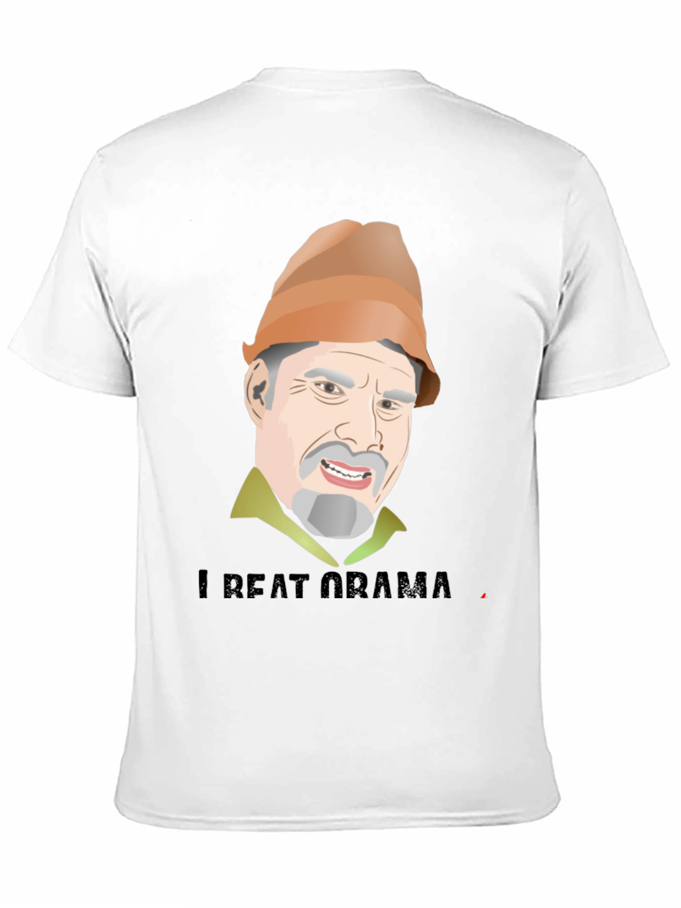 I Beat Obama T-Shirt Funny Political Humor Tee