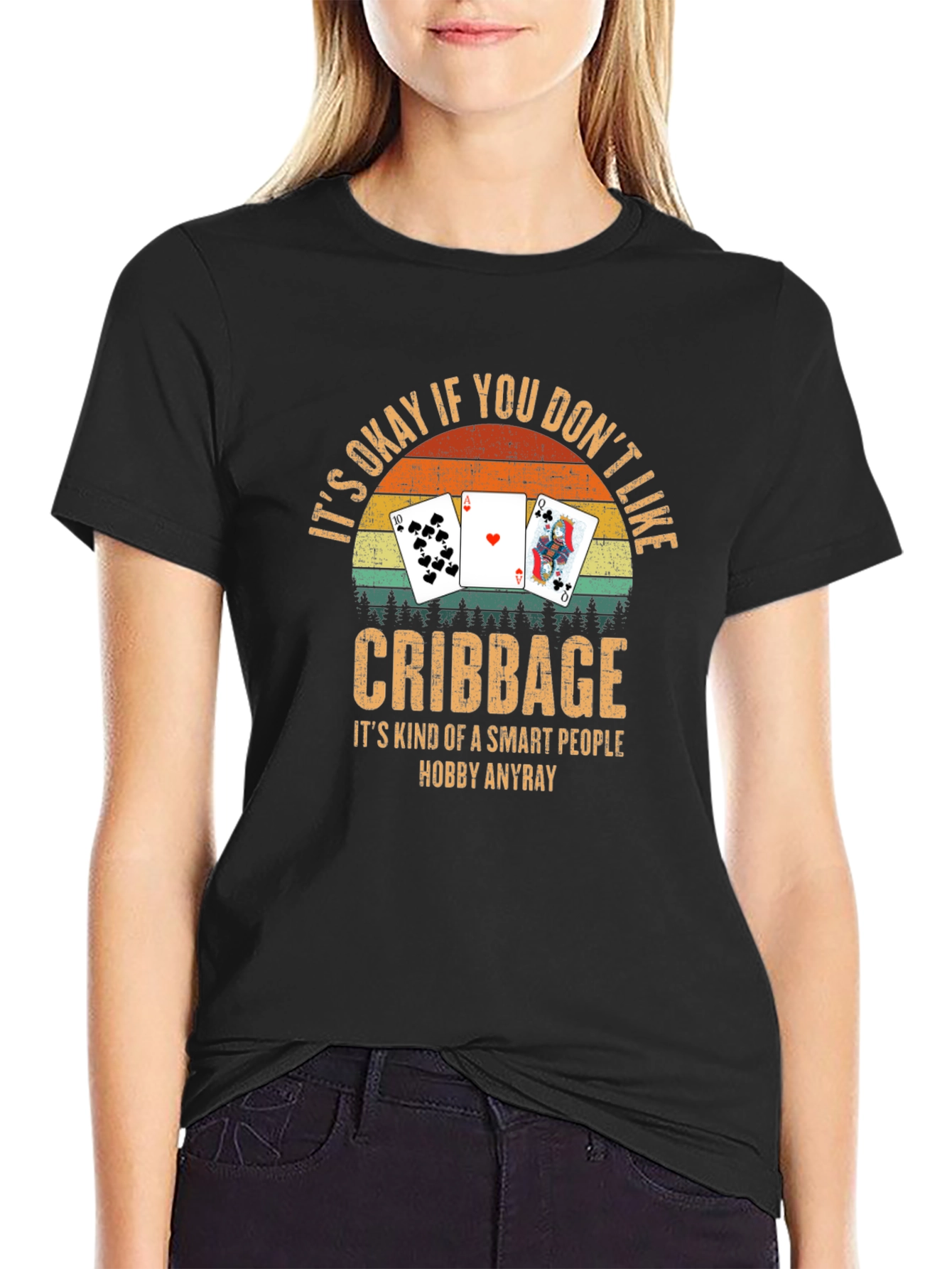 Cribbage Lover T-Shirt - Its Okay If You Dont Like It