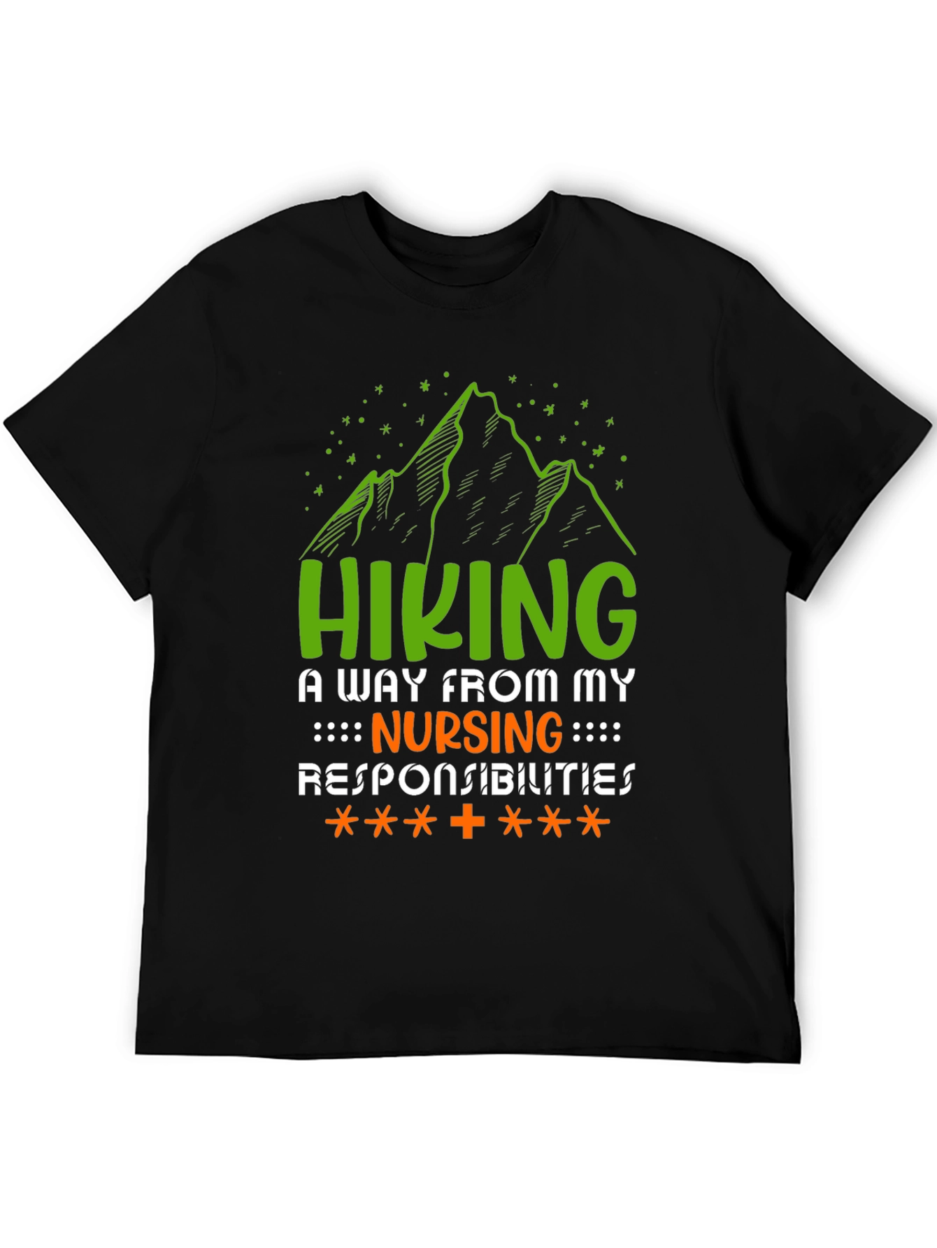 Hiking Nursing Responsibilities T-Shirt