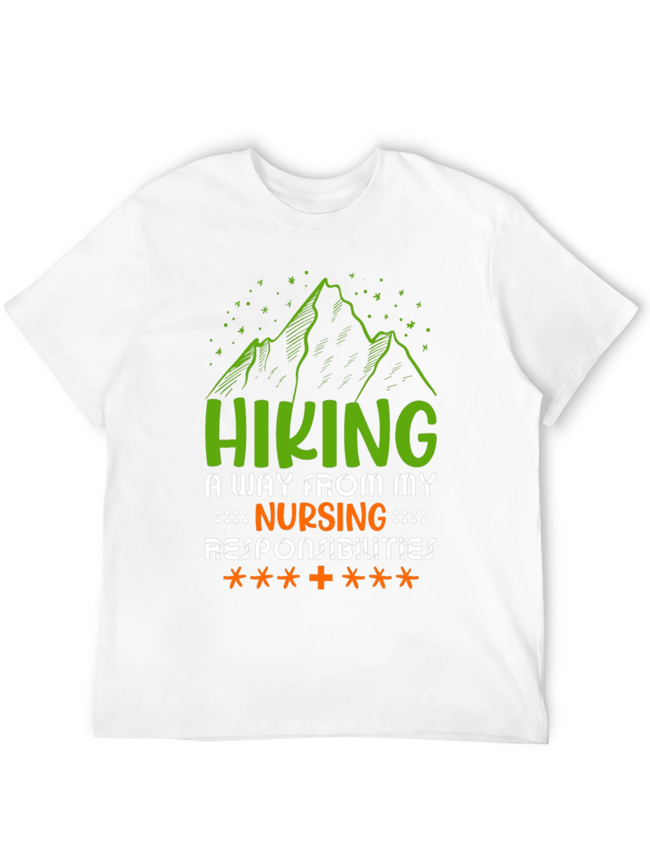 Hiking Nursing Responsibilities T-Shirt